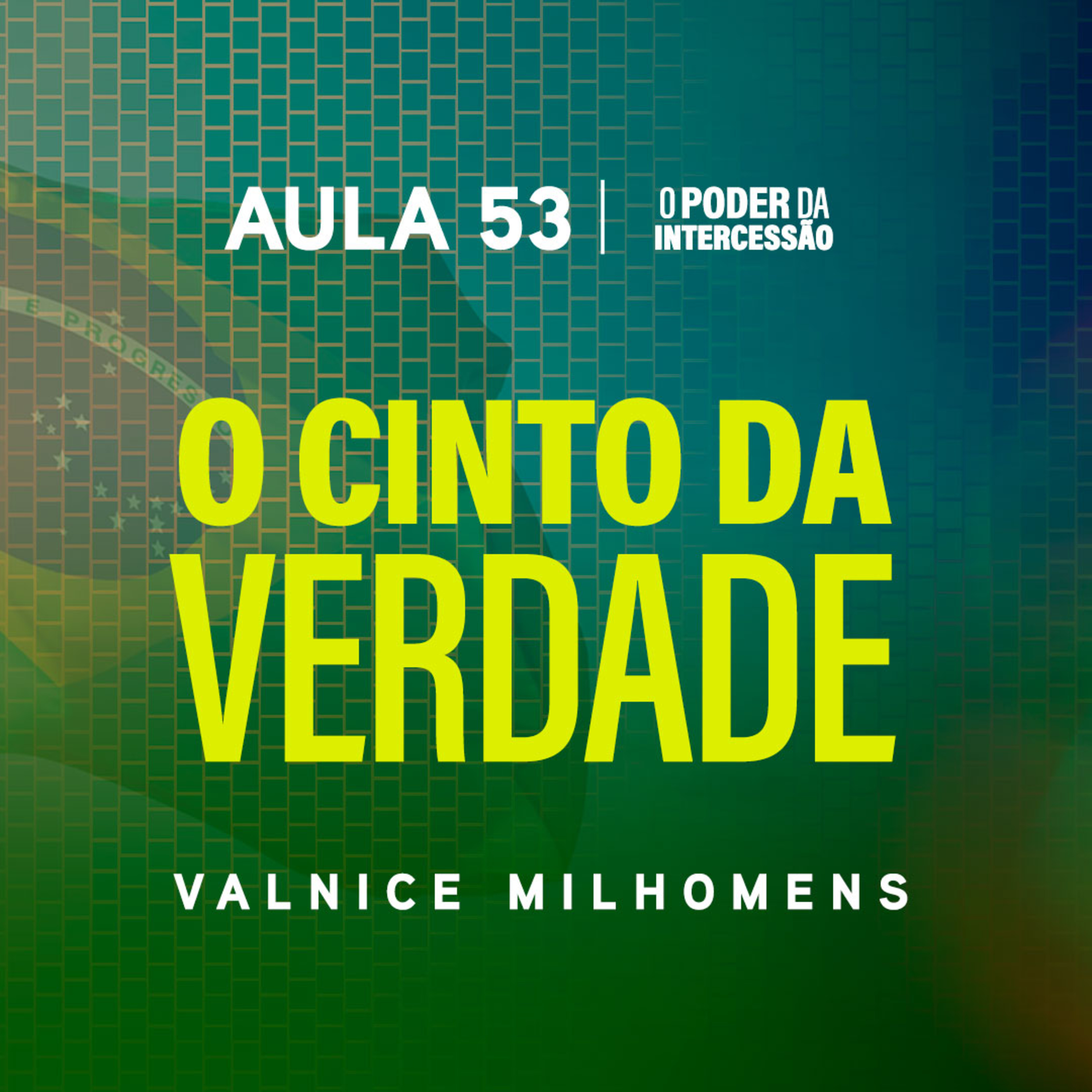 O Poder da Intercessão — Aula 53 episode artwork