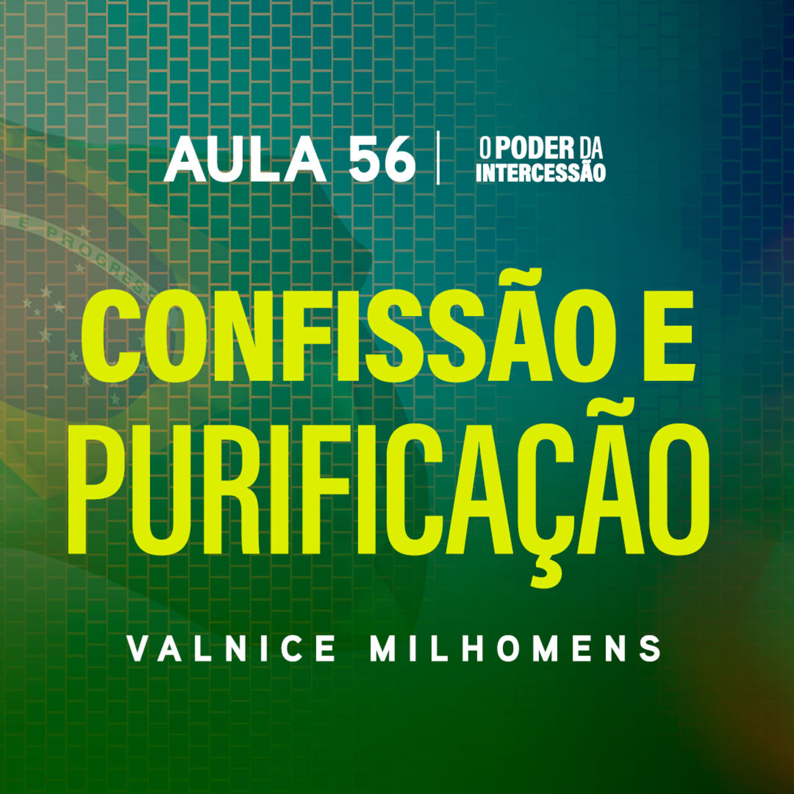  O Poder da Intercessão — Aula 56 episode artwork