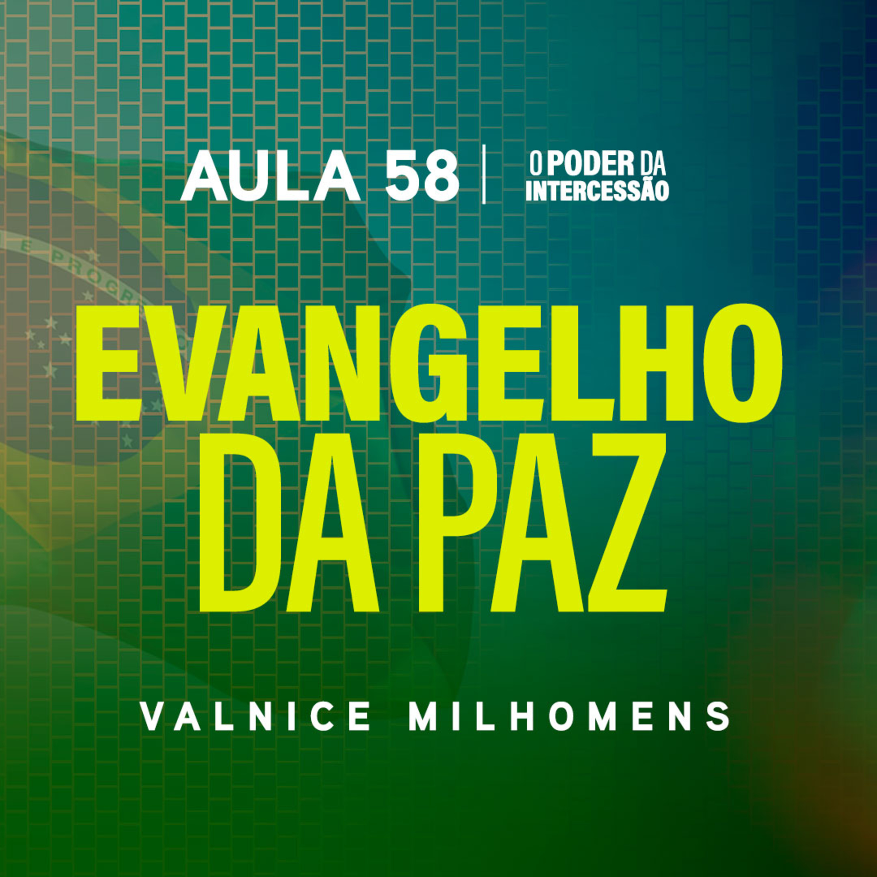  O Poder da Intercessão — Aula 58 episode artwork