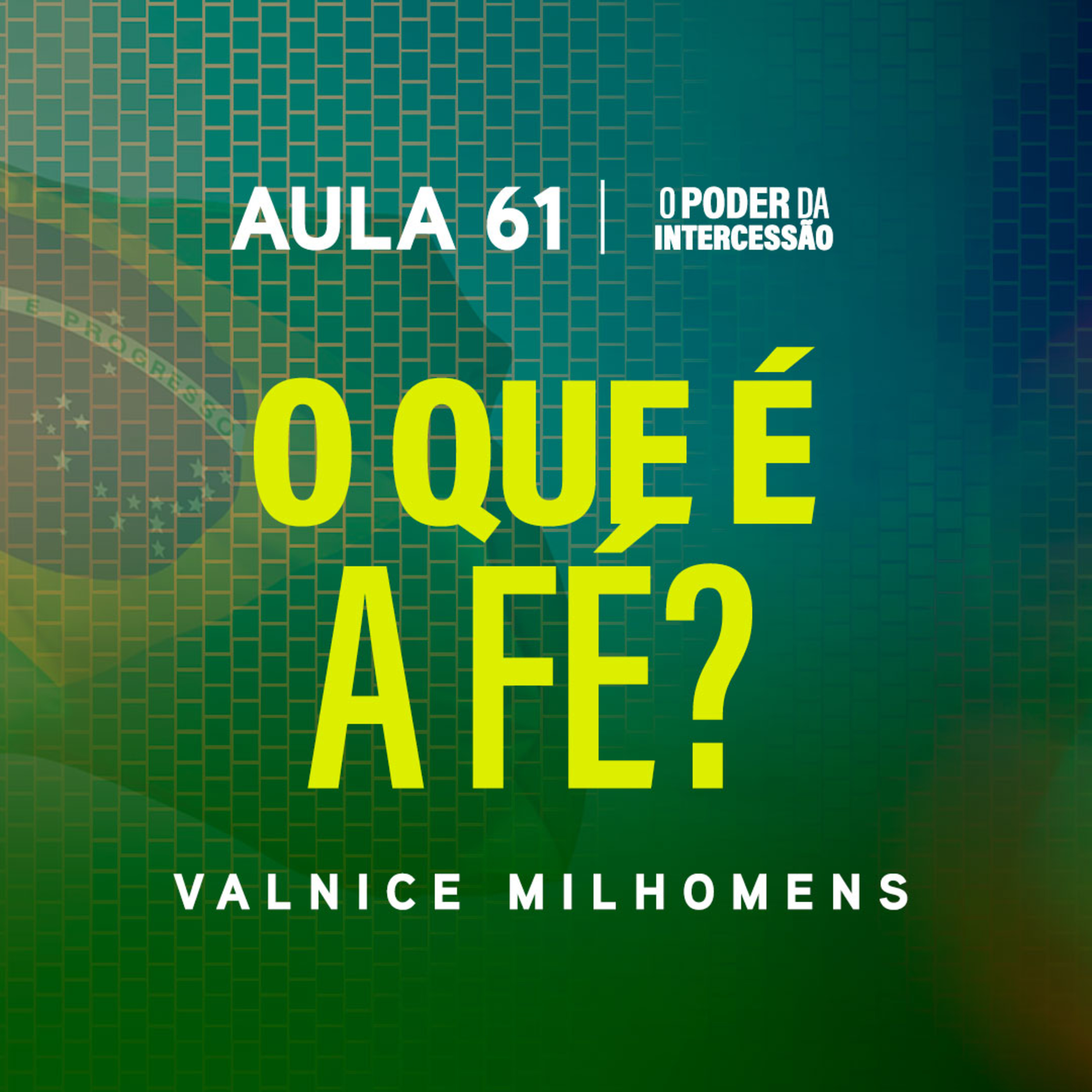 O Poder da Intercessão — Aula 61 episode artwork