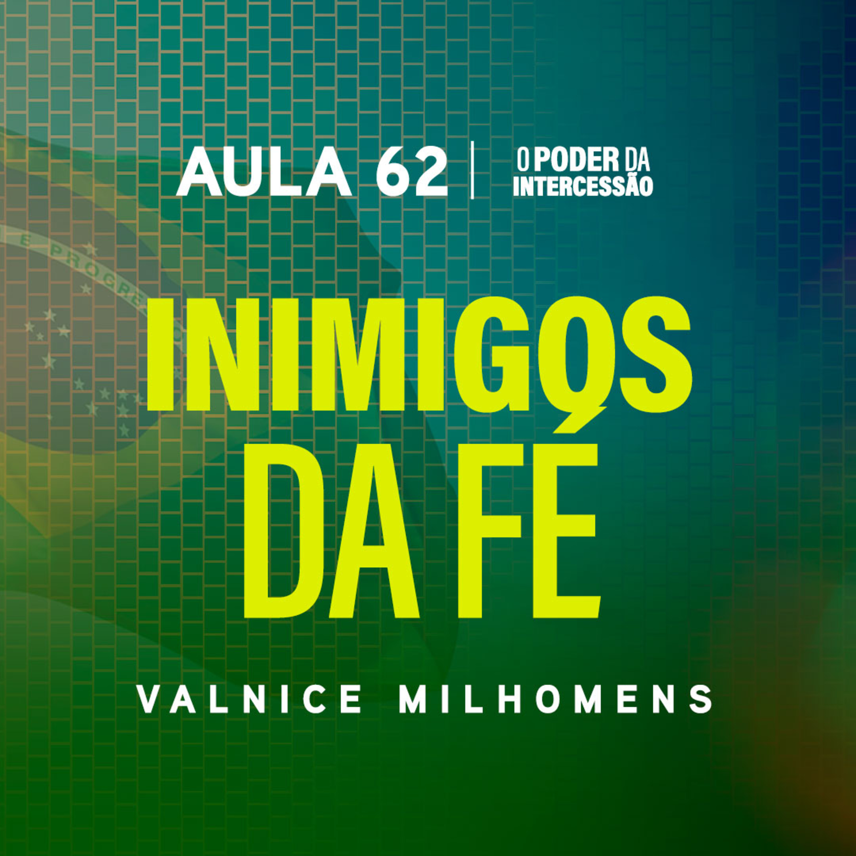 O Poder da Intercessão — Aula 62 episode artwork