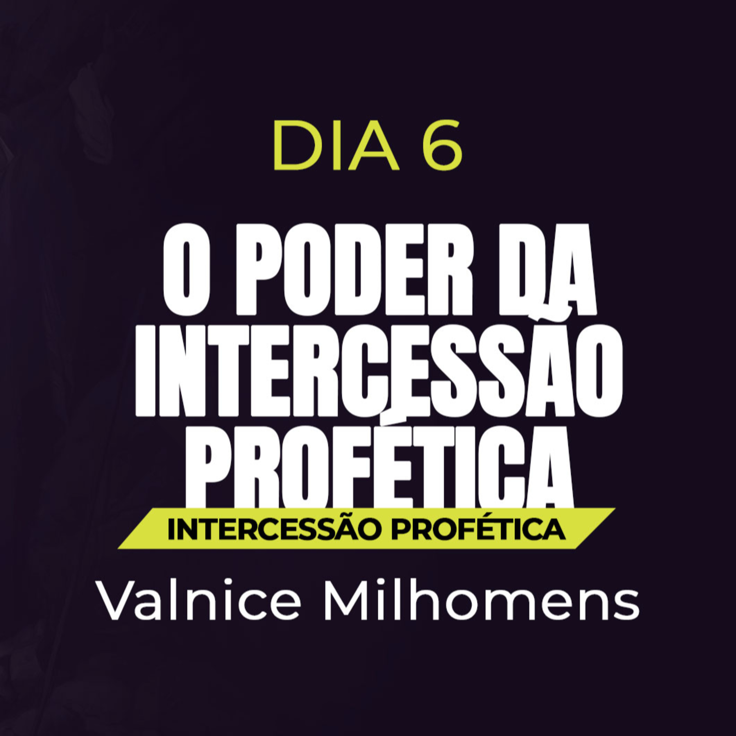 O Poder da Intercessão Profética episode artwork