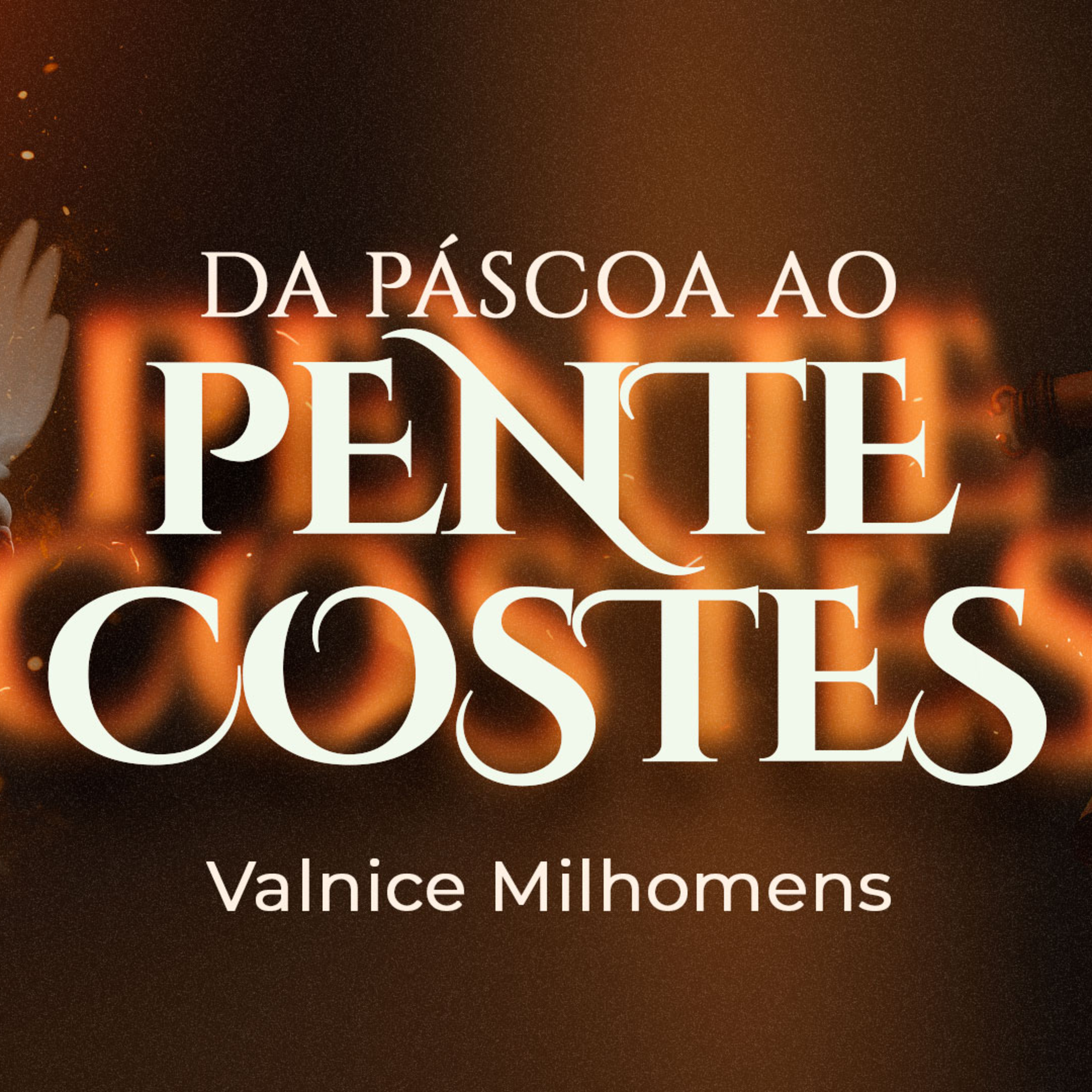  Páscoa ao Pentecostes  episode artwork