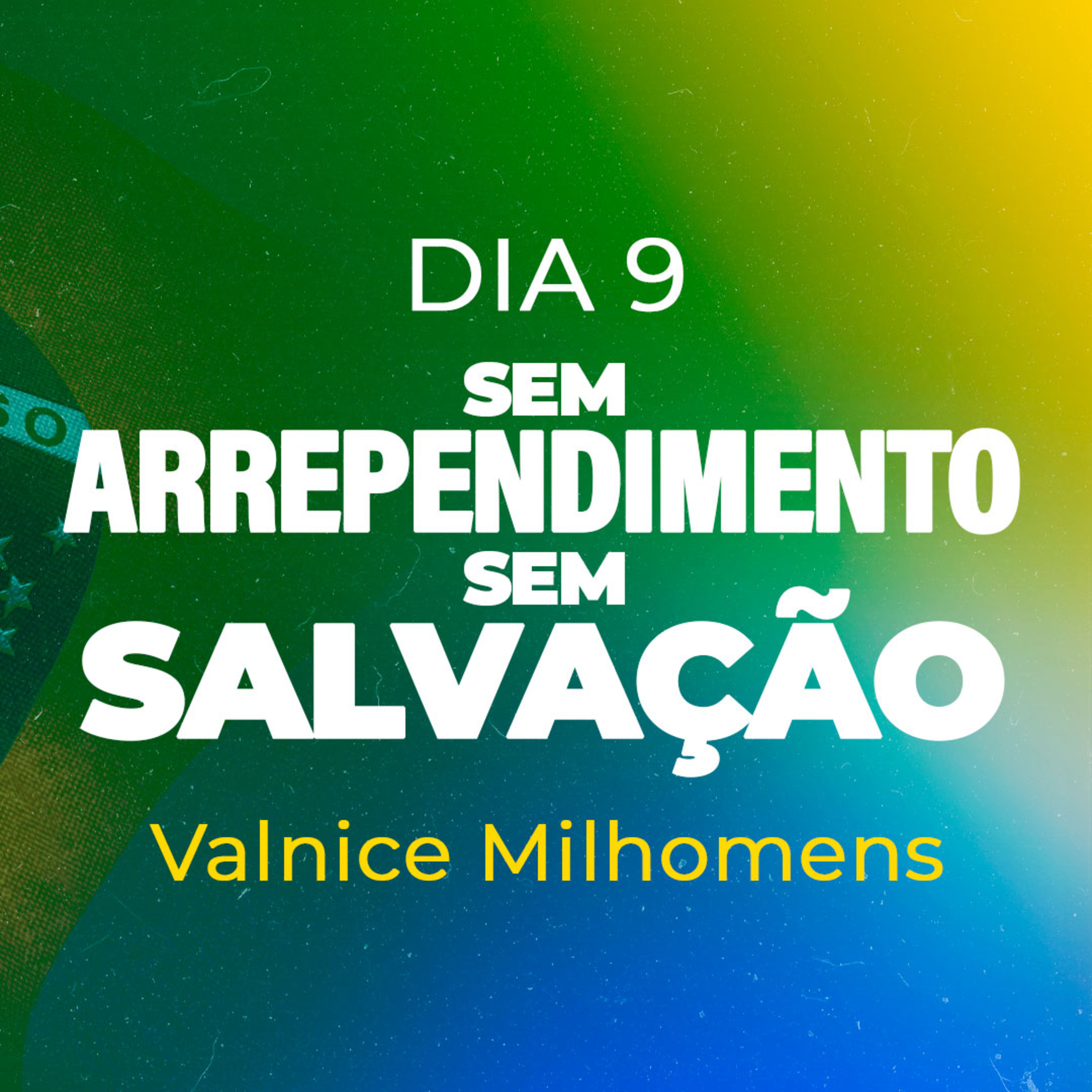 Sem arrependimento, Sem salvação episode artwork