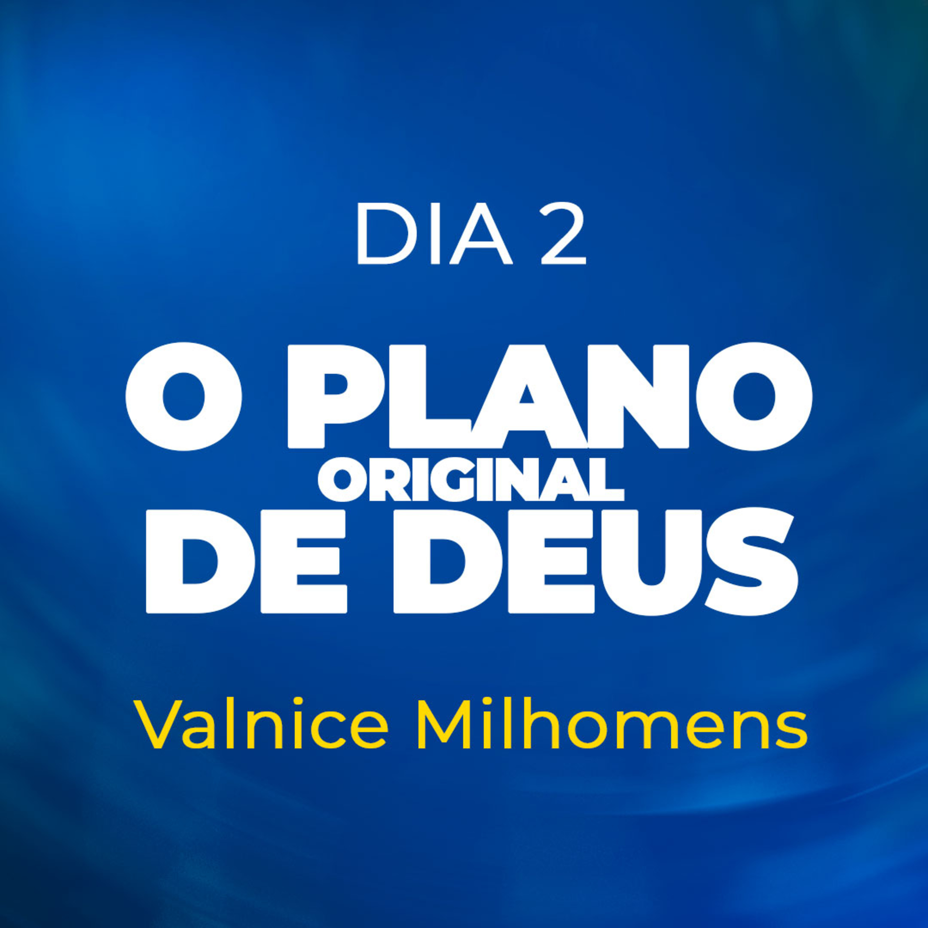 O Plano original de Deus episode artwork