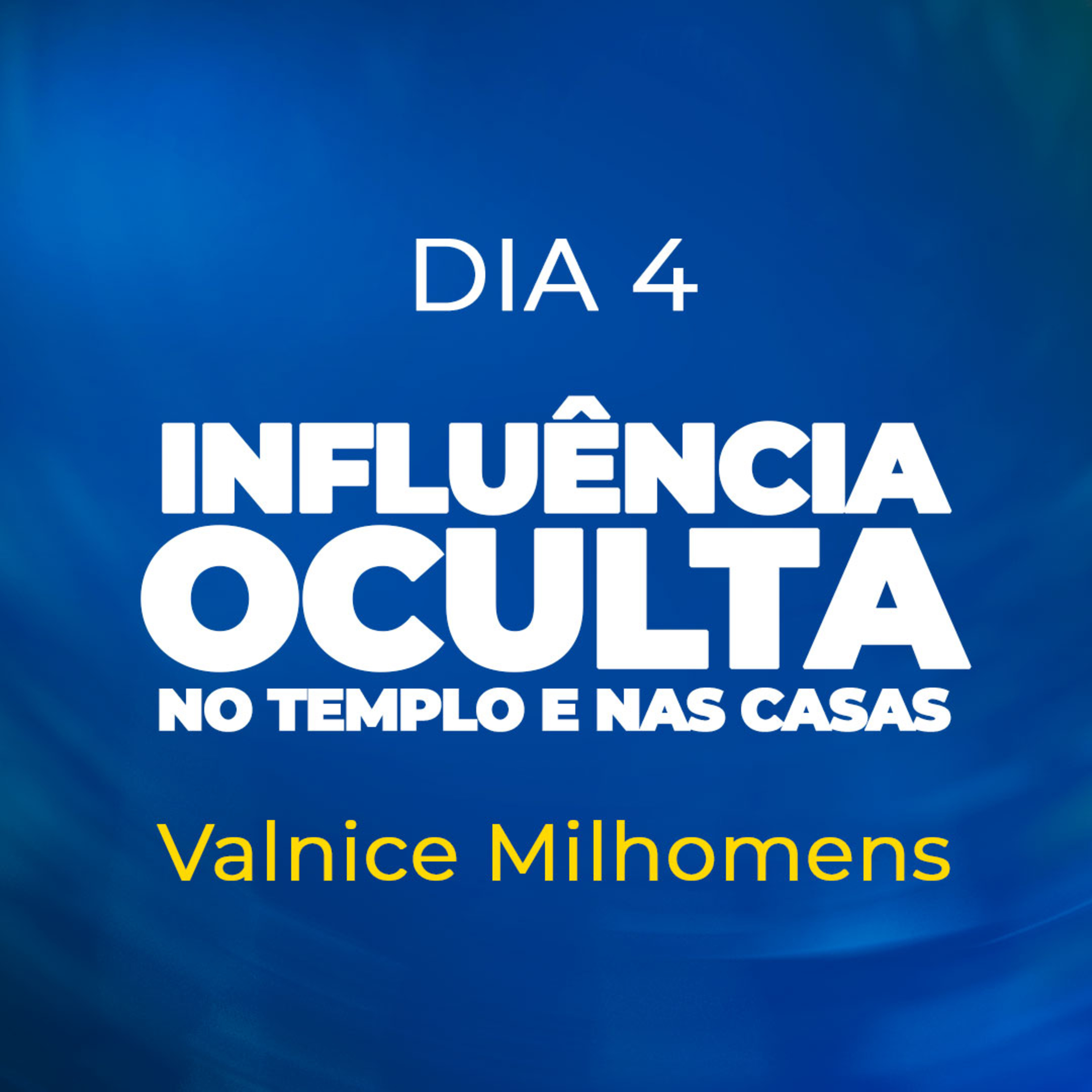 Influência oculta - no templo e nas casas episode artwork