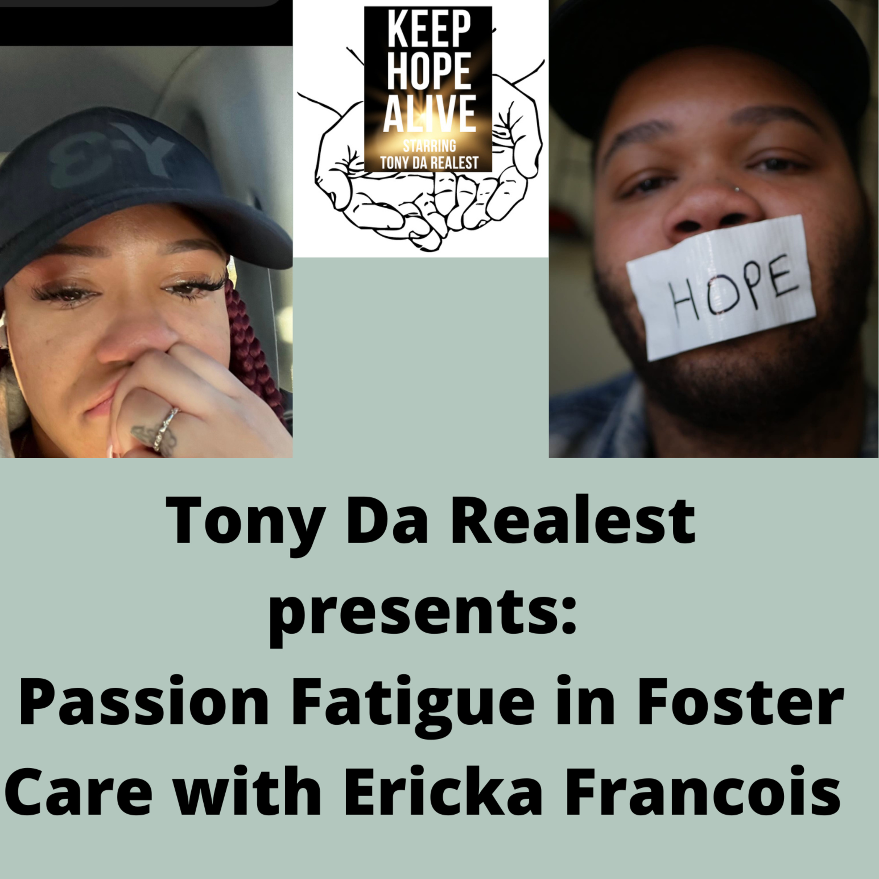 Keep Hope Alive starring Tony Da Realest