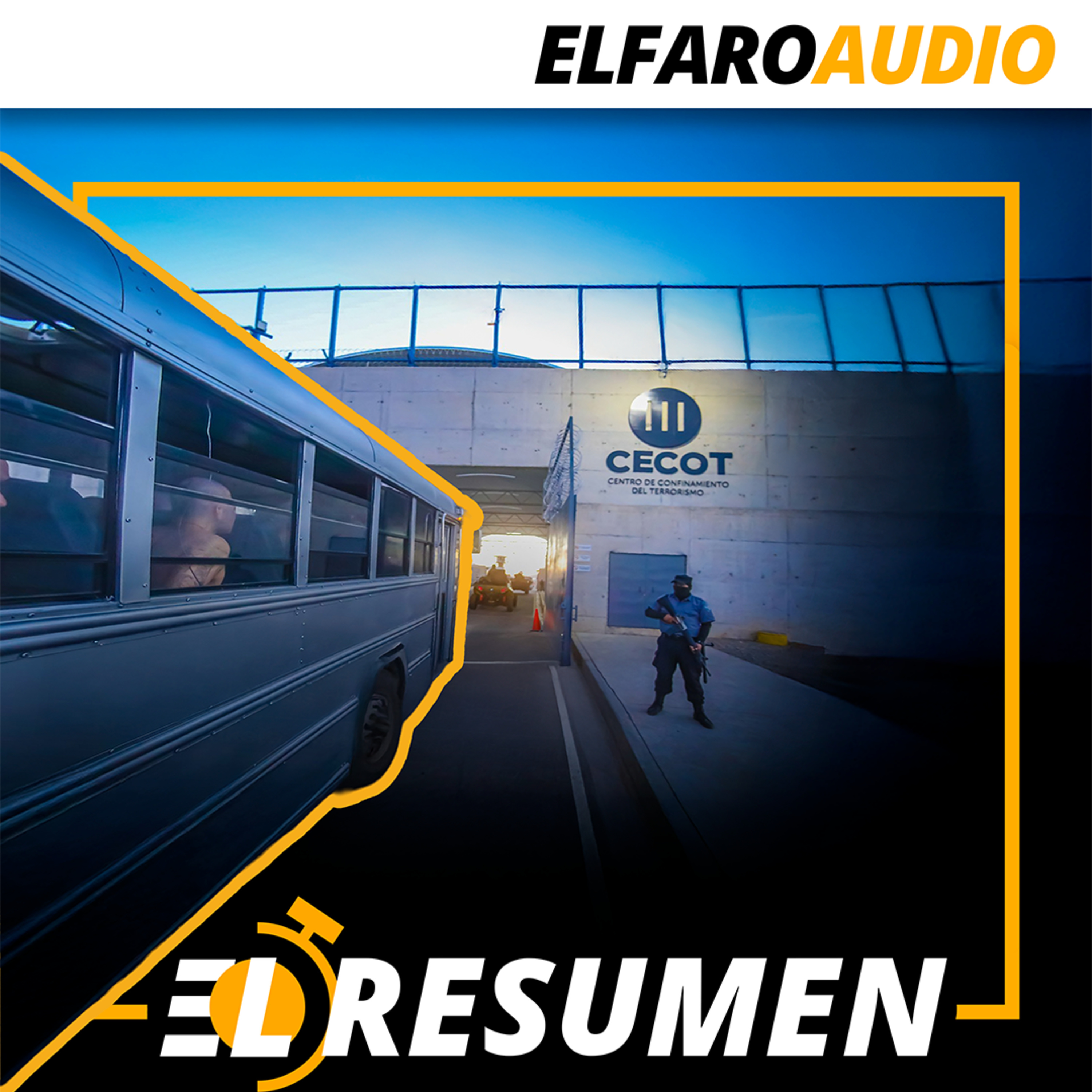 El resumen | La mega cárcel de Bukele en la mira de la ONU episode artwork