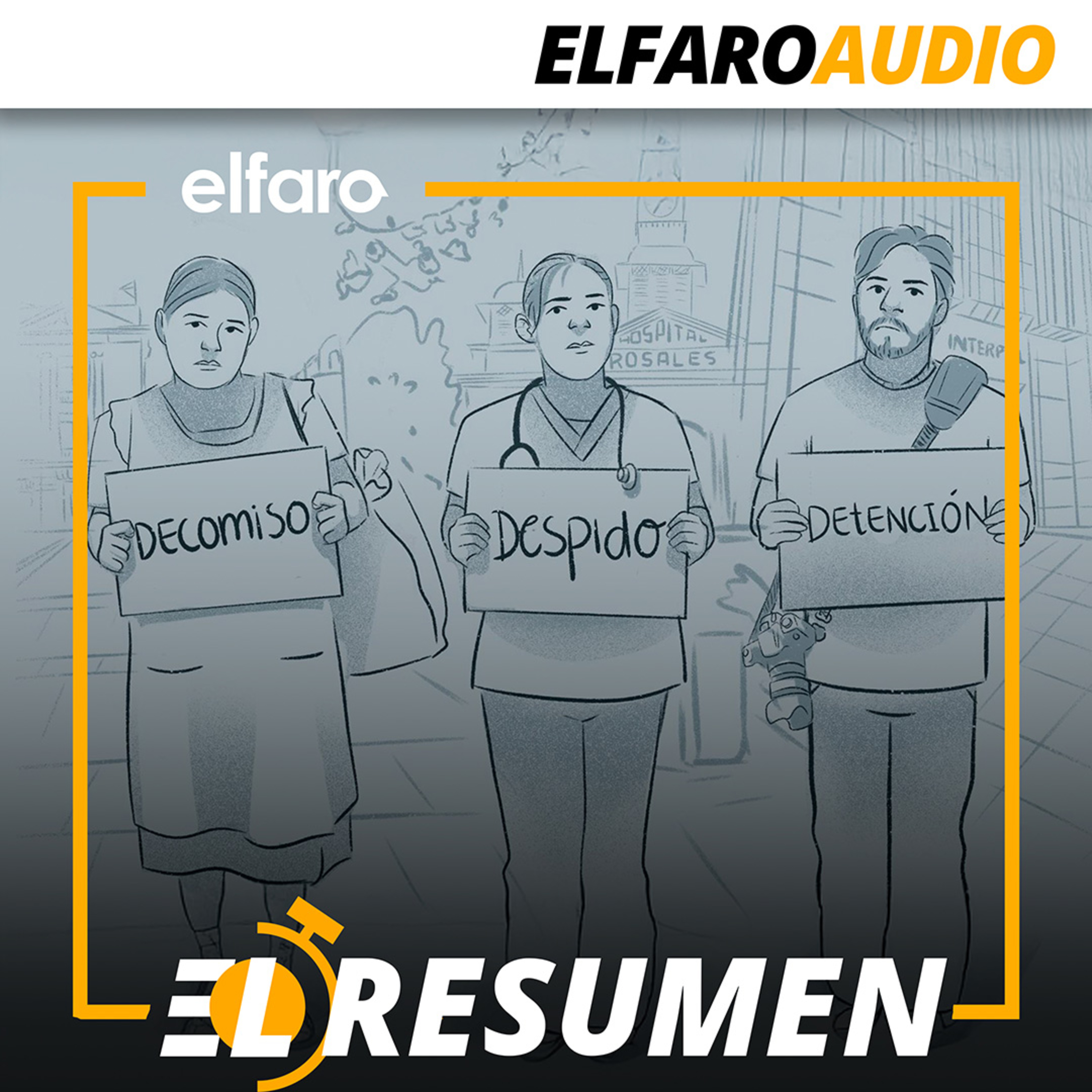 El resumen | 2026 arranca con despidos en salud y represión en el Centro Histórico de San Salvador