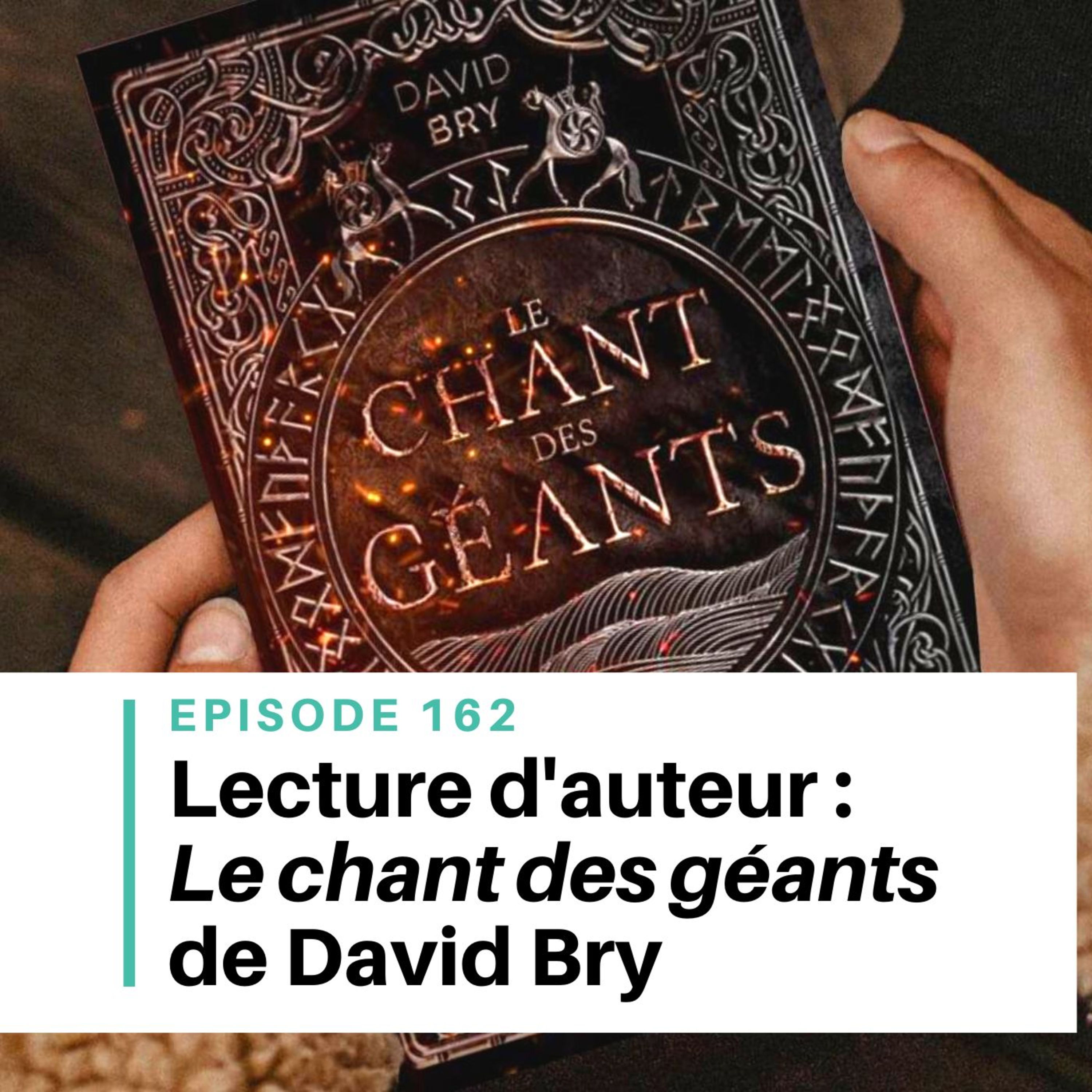 Ep #162 - Parlons d'un roman : Le Chant des géants de David Bry episode artwork