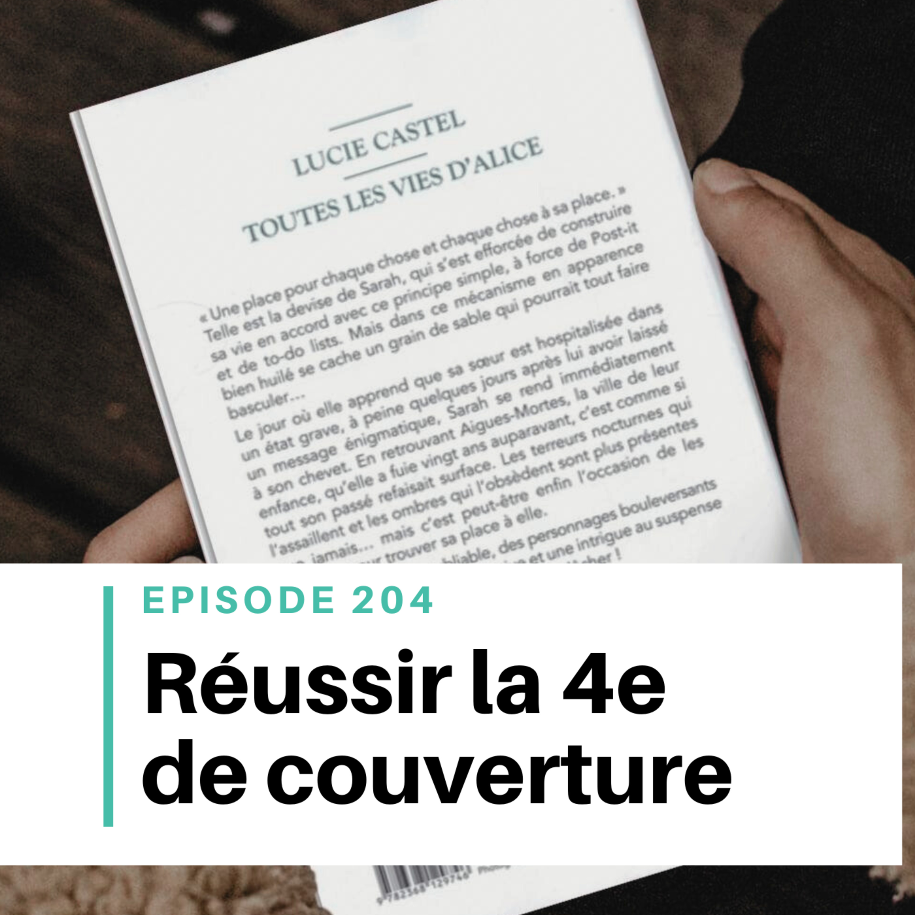 Ep #204 - Réussir sa 4e de couverture et ses descriptions episode artwork