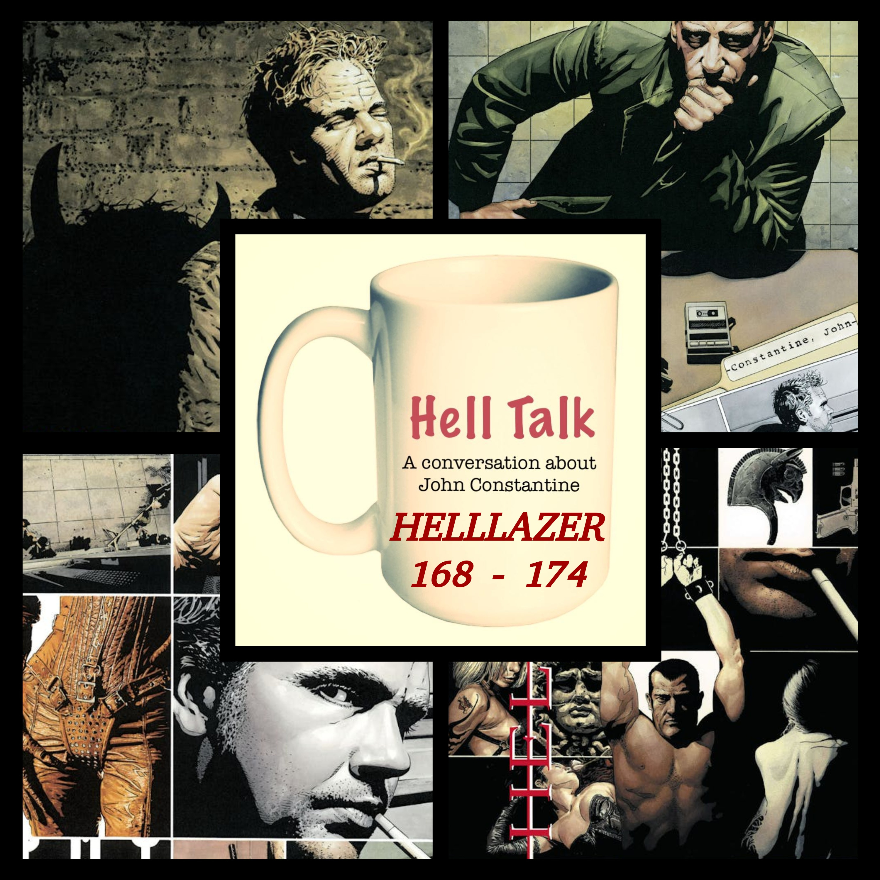 Hell Talk #19: Hellblazer 168 - 174 episode artwork