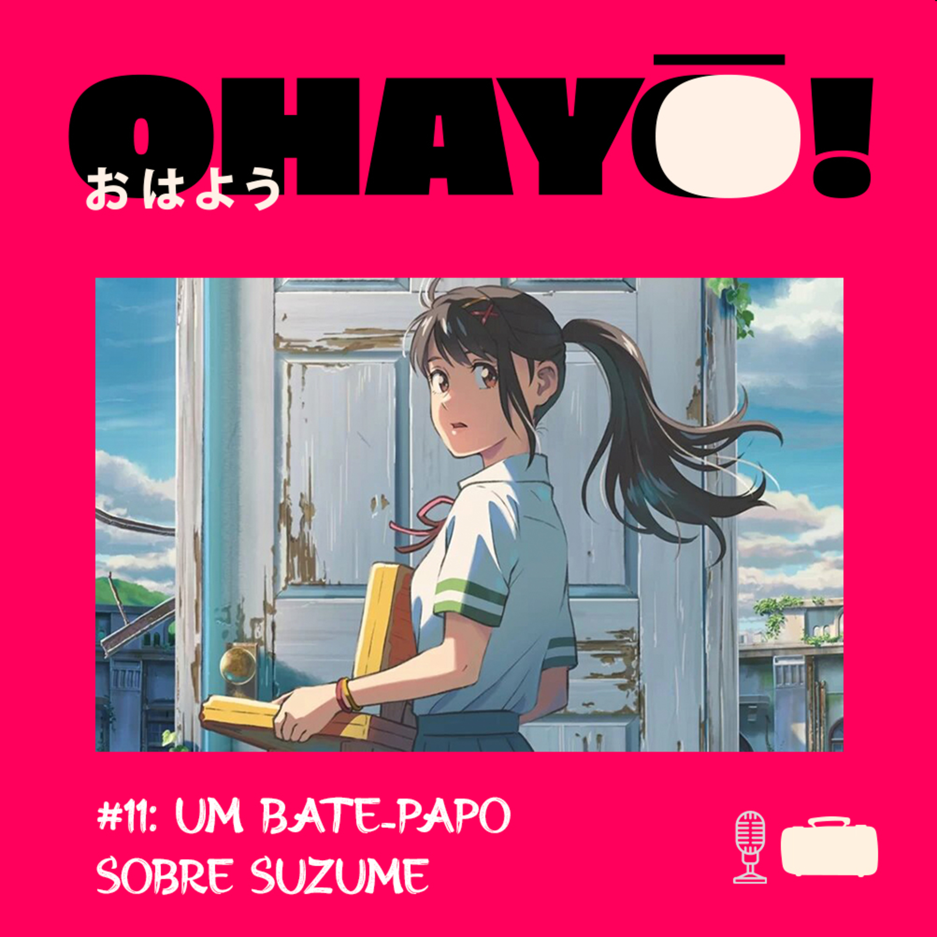 Mala Dourada apresenta: Ohayô