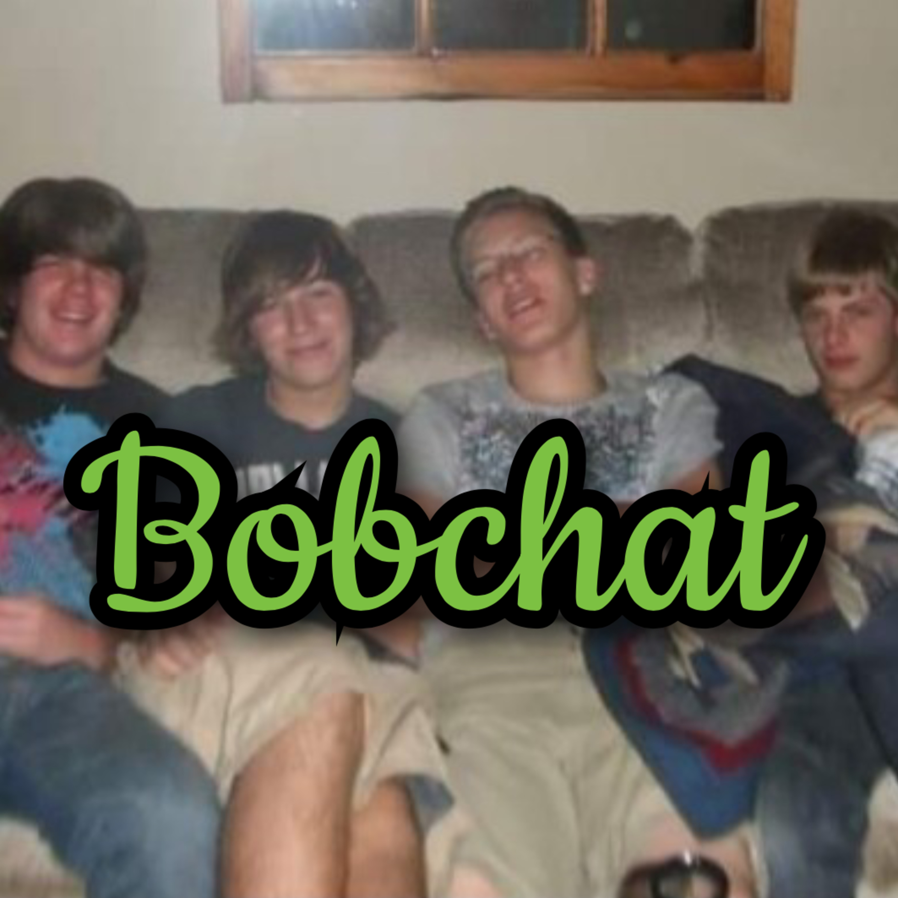 Bobchat Podcast