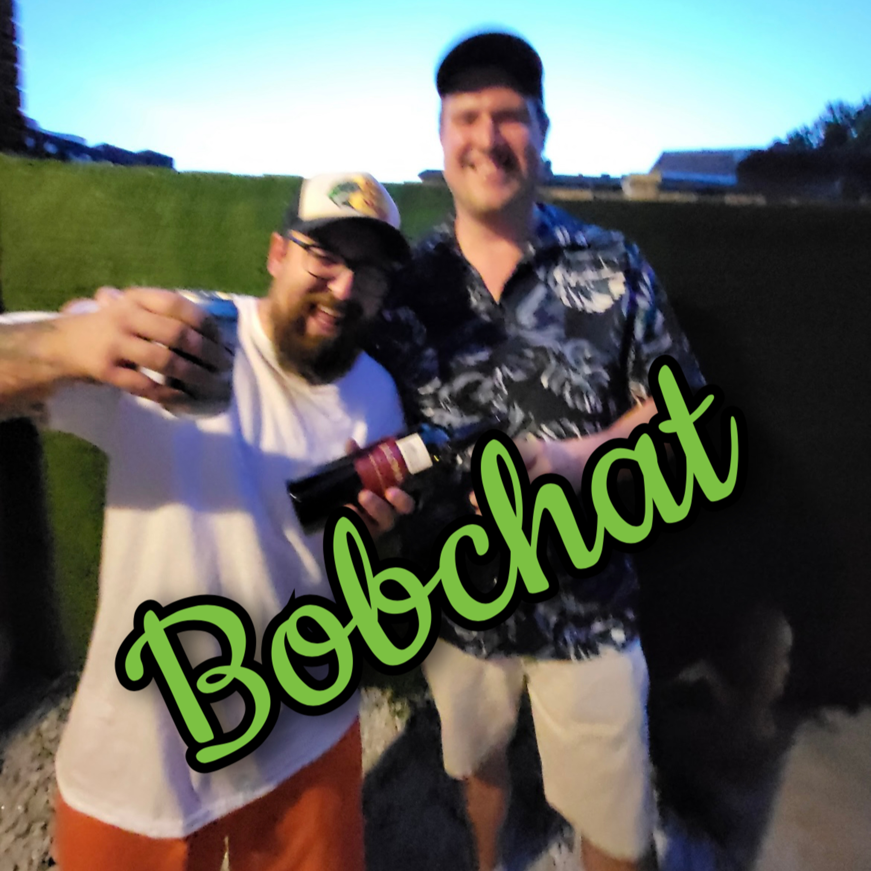 Bobchat Podcast