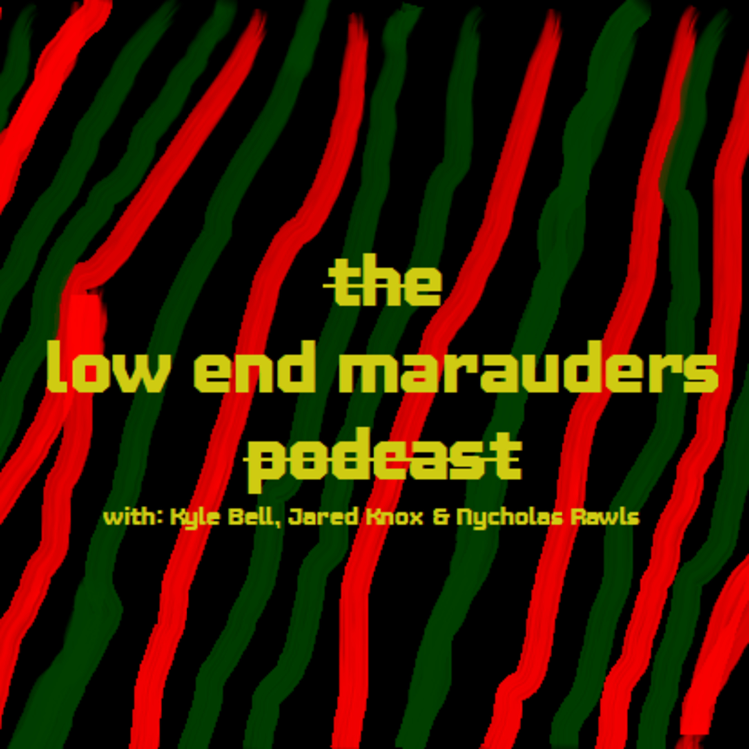 Low End Marauders