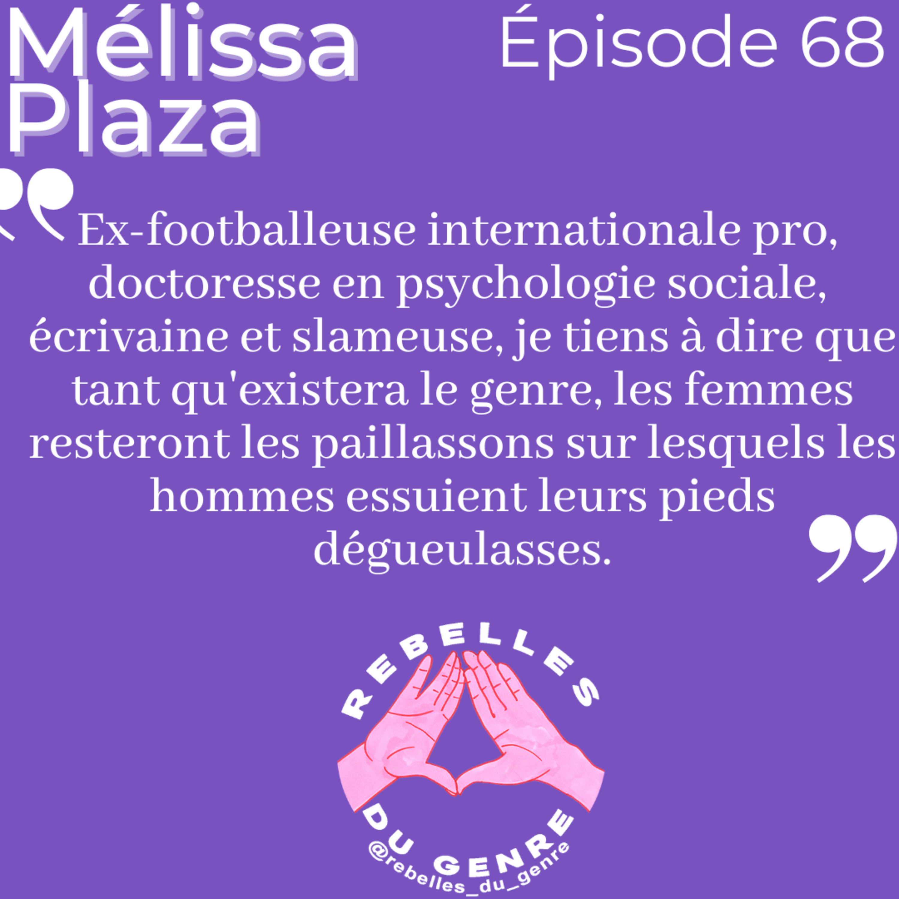 Rebelles du genre.