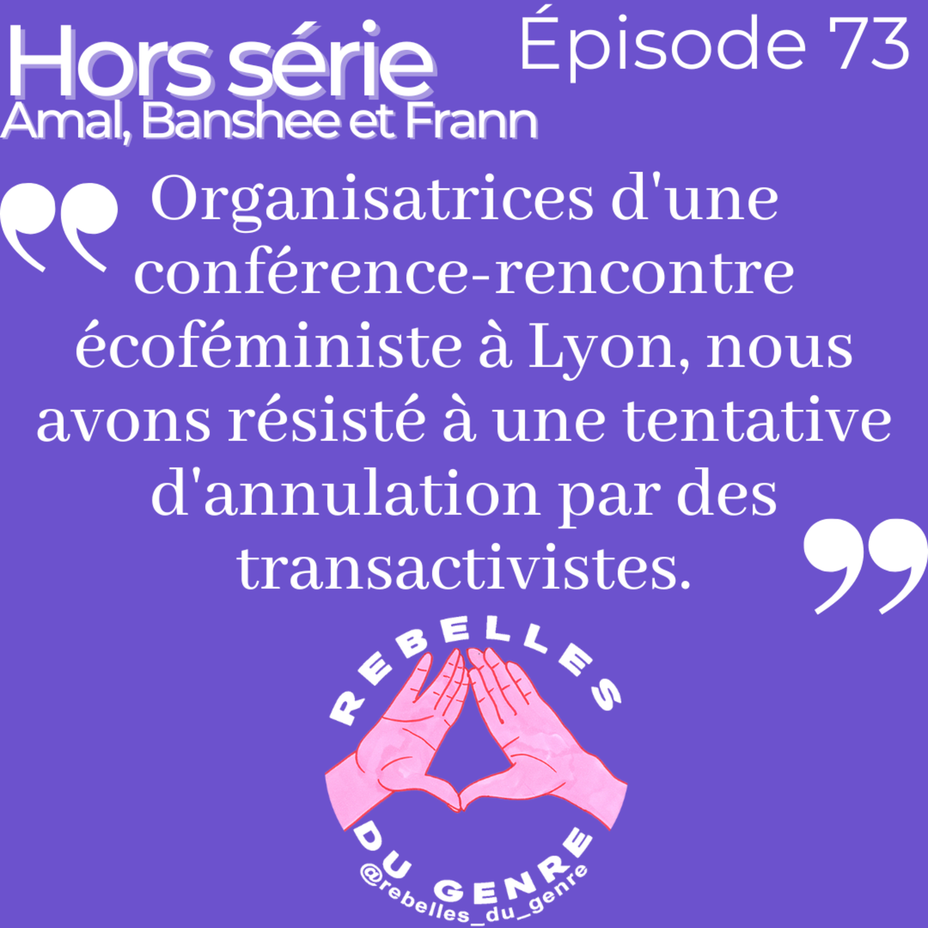 Rebelles du genre.