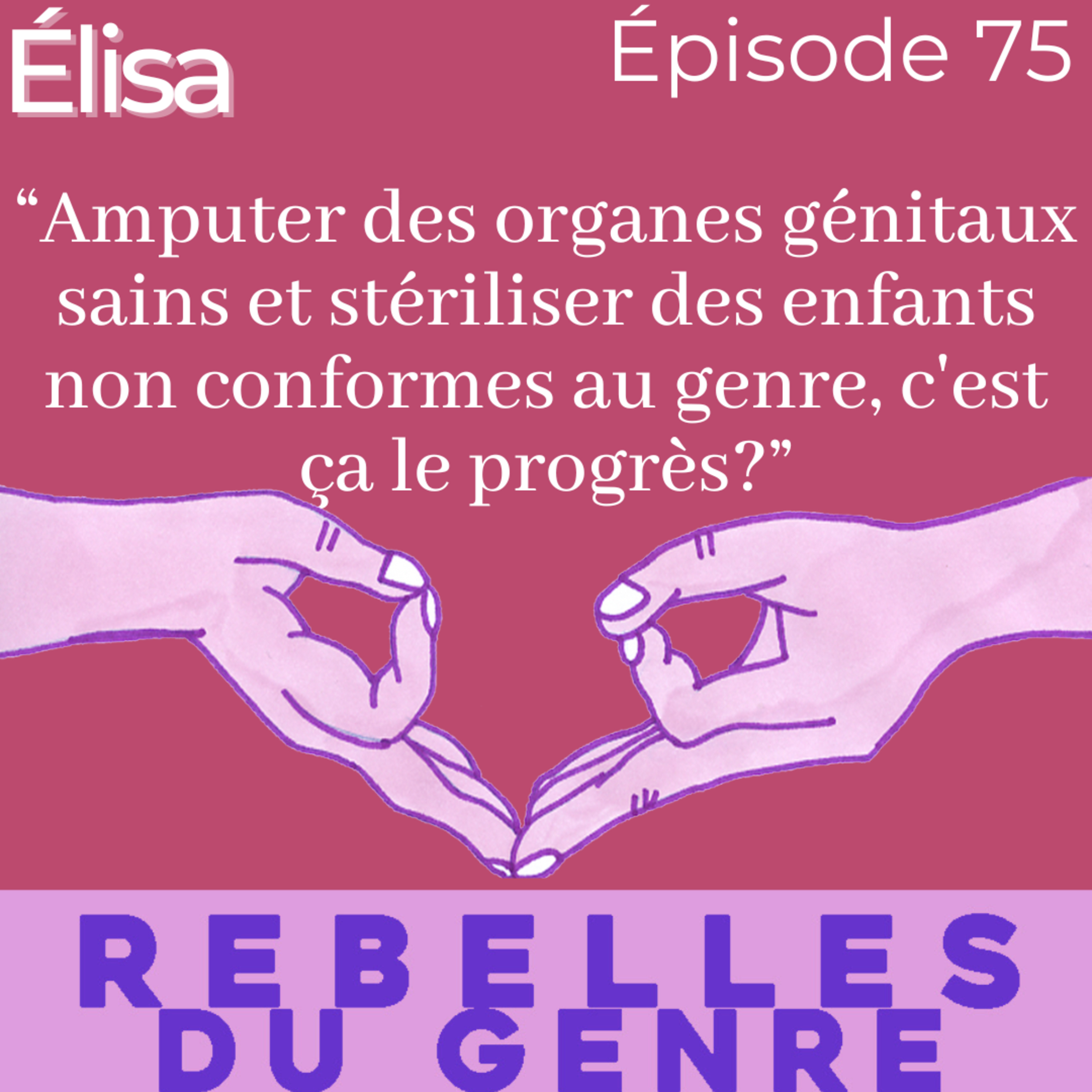 Rebelles du genre.