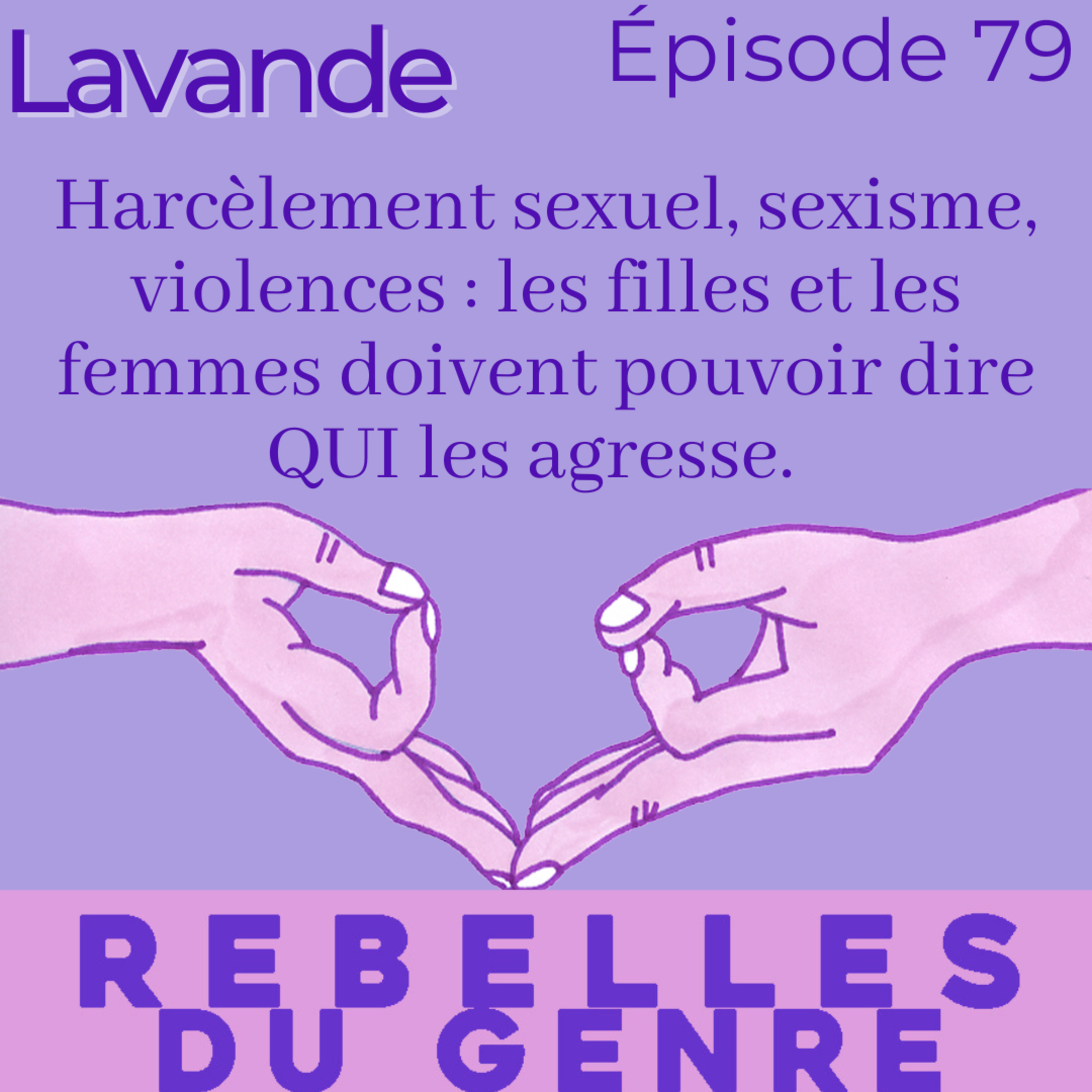 Lavande - Épisode 79 episode artwork