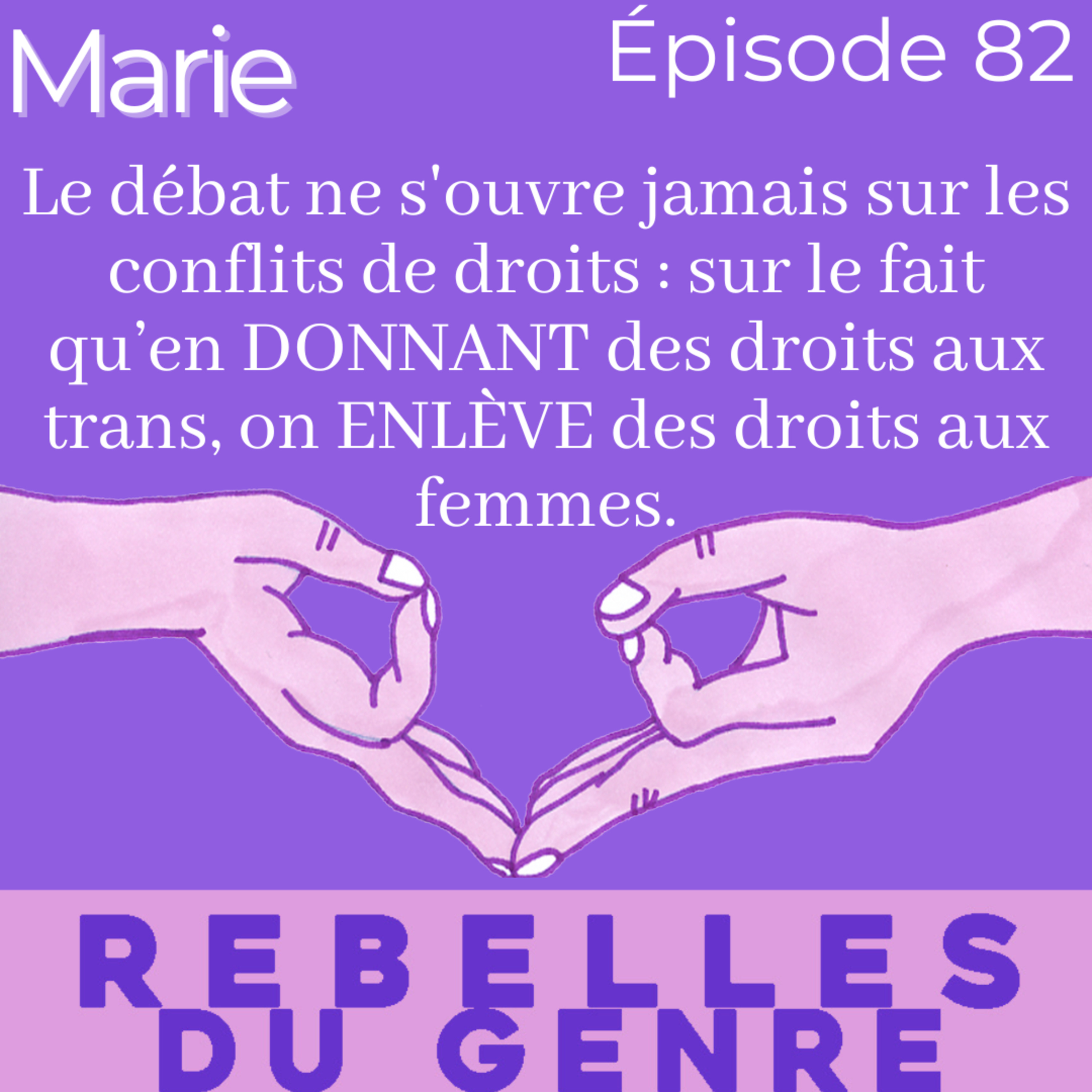 Rebelles du genre.