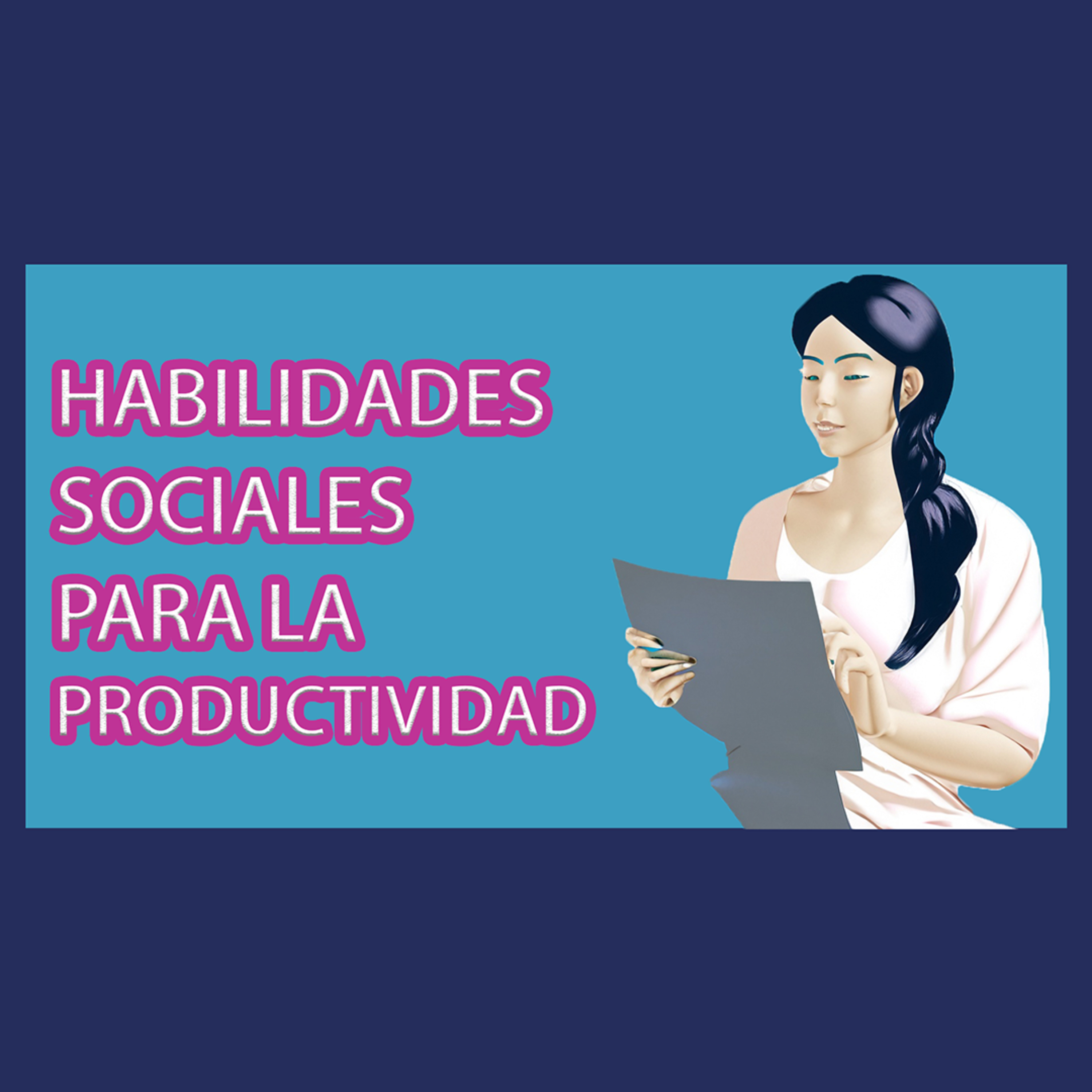 Habilidad sociales para la productividad | Ejercicios CRECE Terapia Psicológica episode artwork
