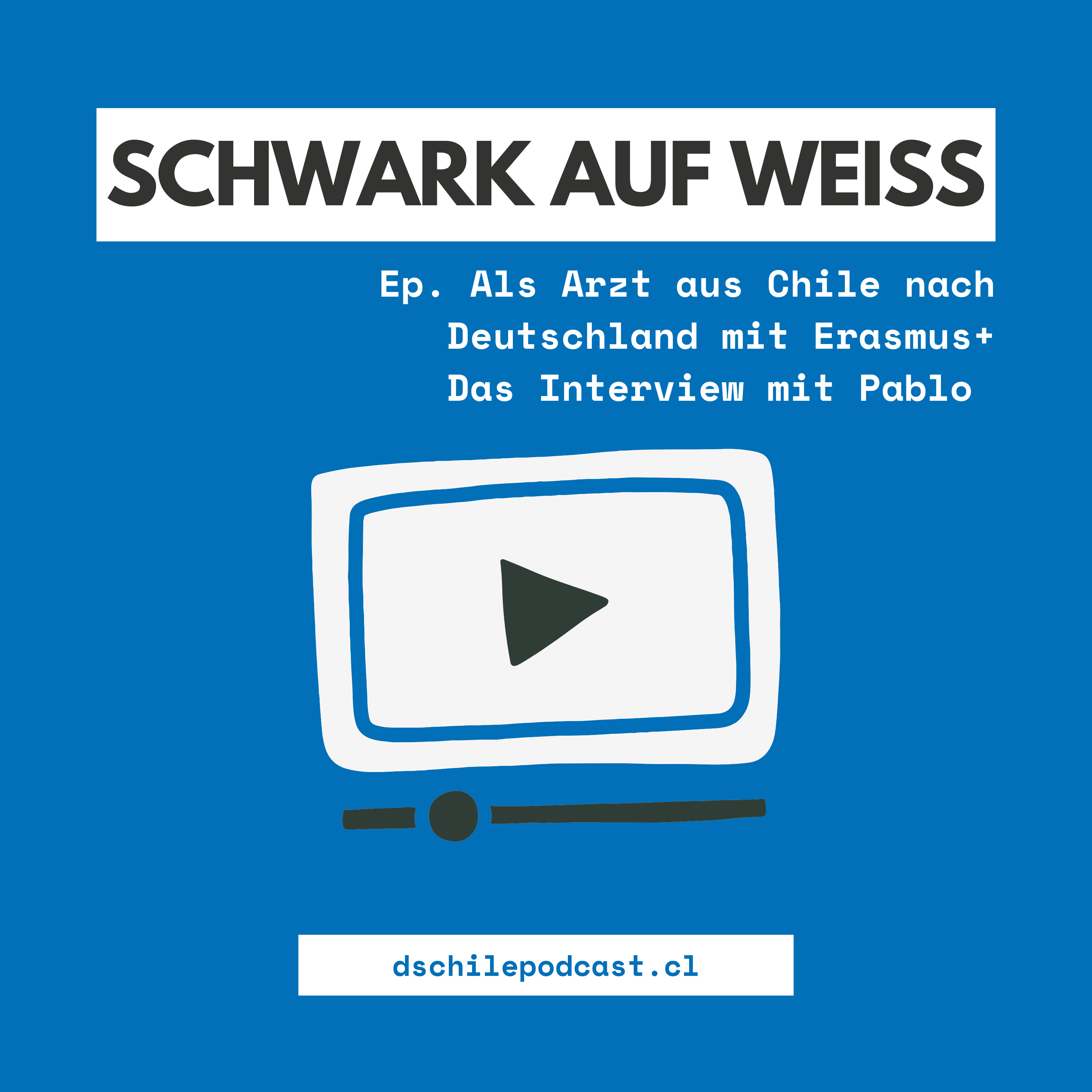 Als Arzt aus Chile nach Deutschland mit Erasmus+ - Wiedersehen mit Paula und Pablo episode artwork