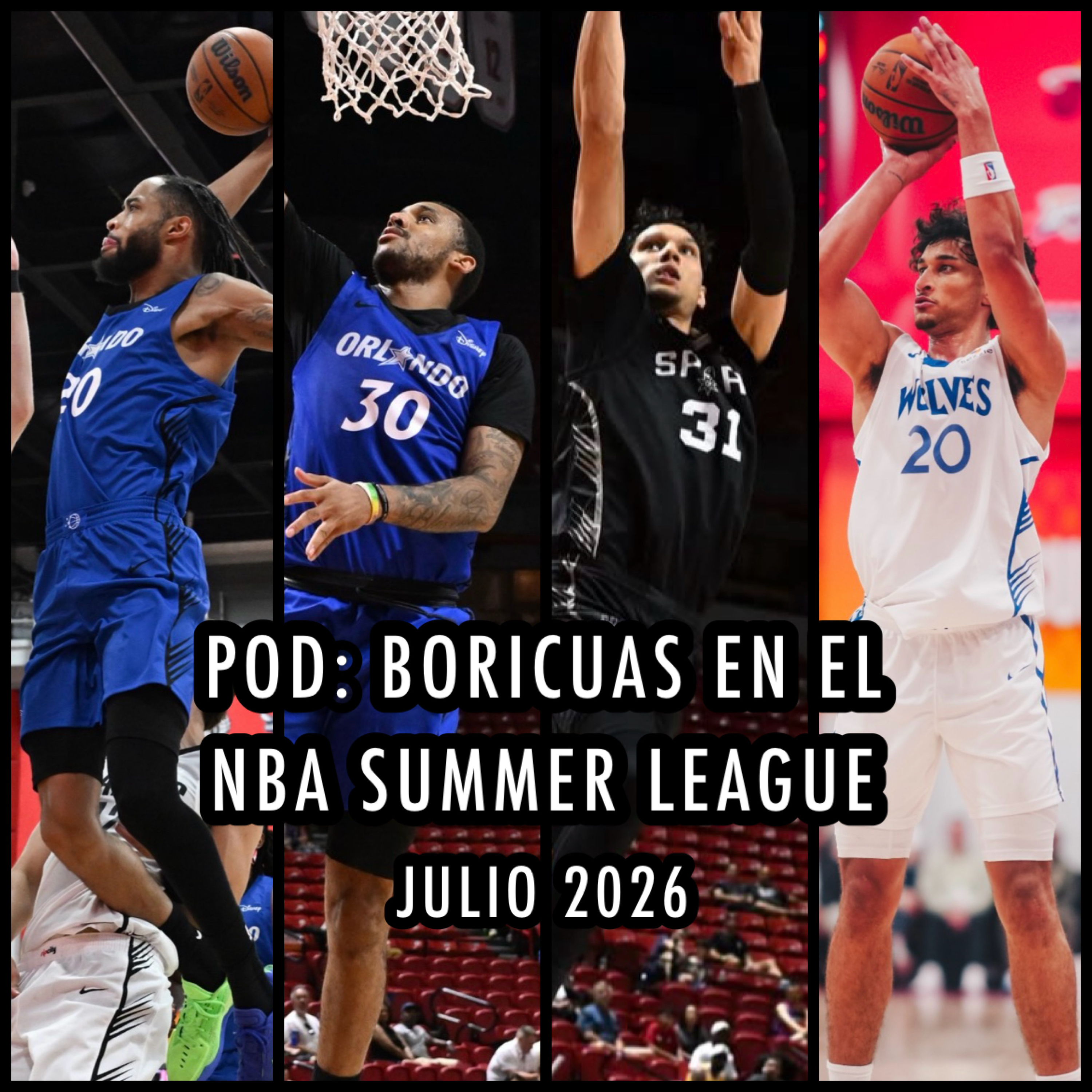 E318: Boricuas por el Mundo | Julio 2026 (NBA Summer League) episode artwork