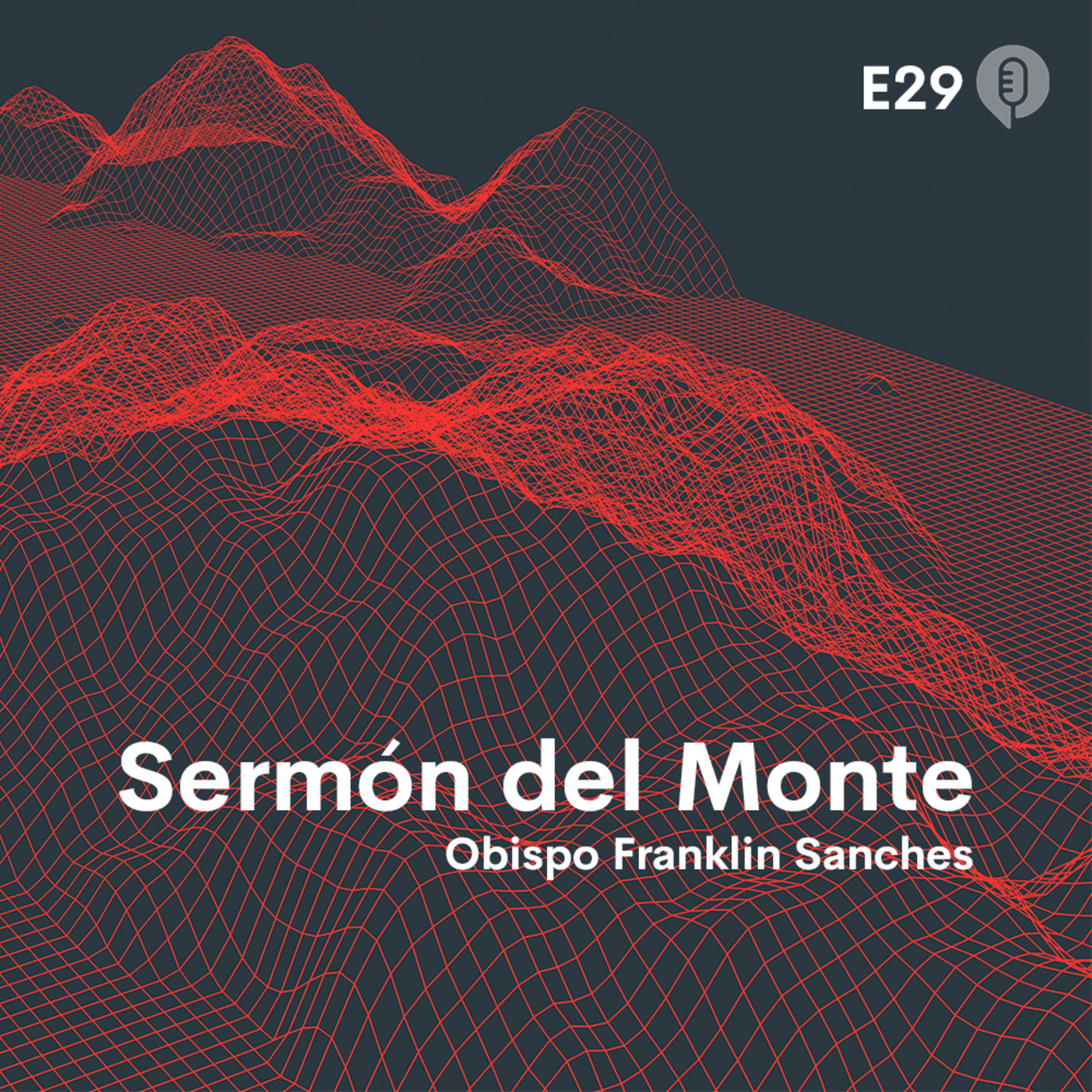 Pidan y se les dará - Sermón del Monte - E29 episode artwork