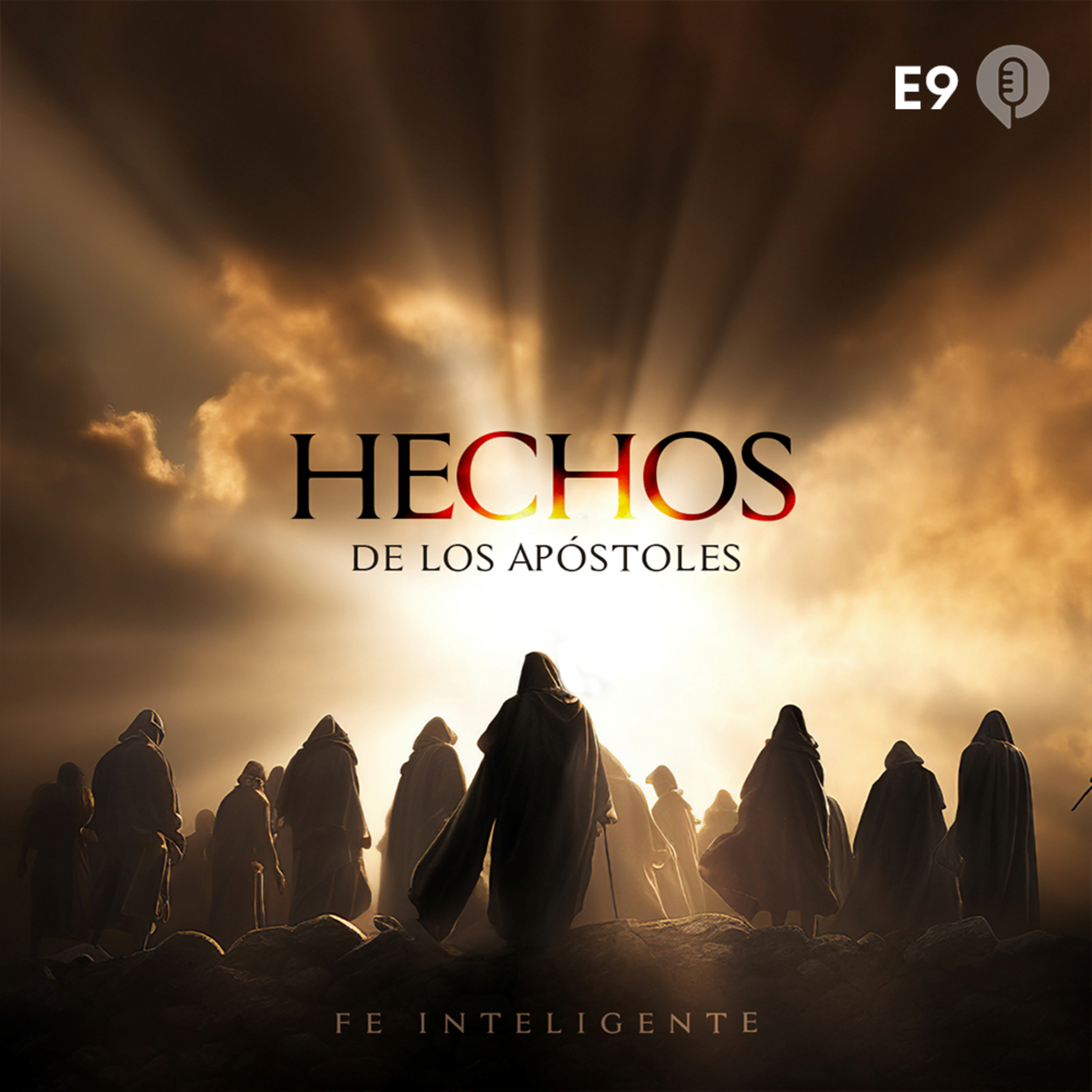 Hechos de los Apóstoles - E9