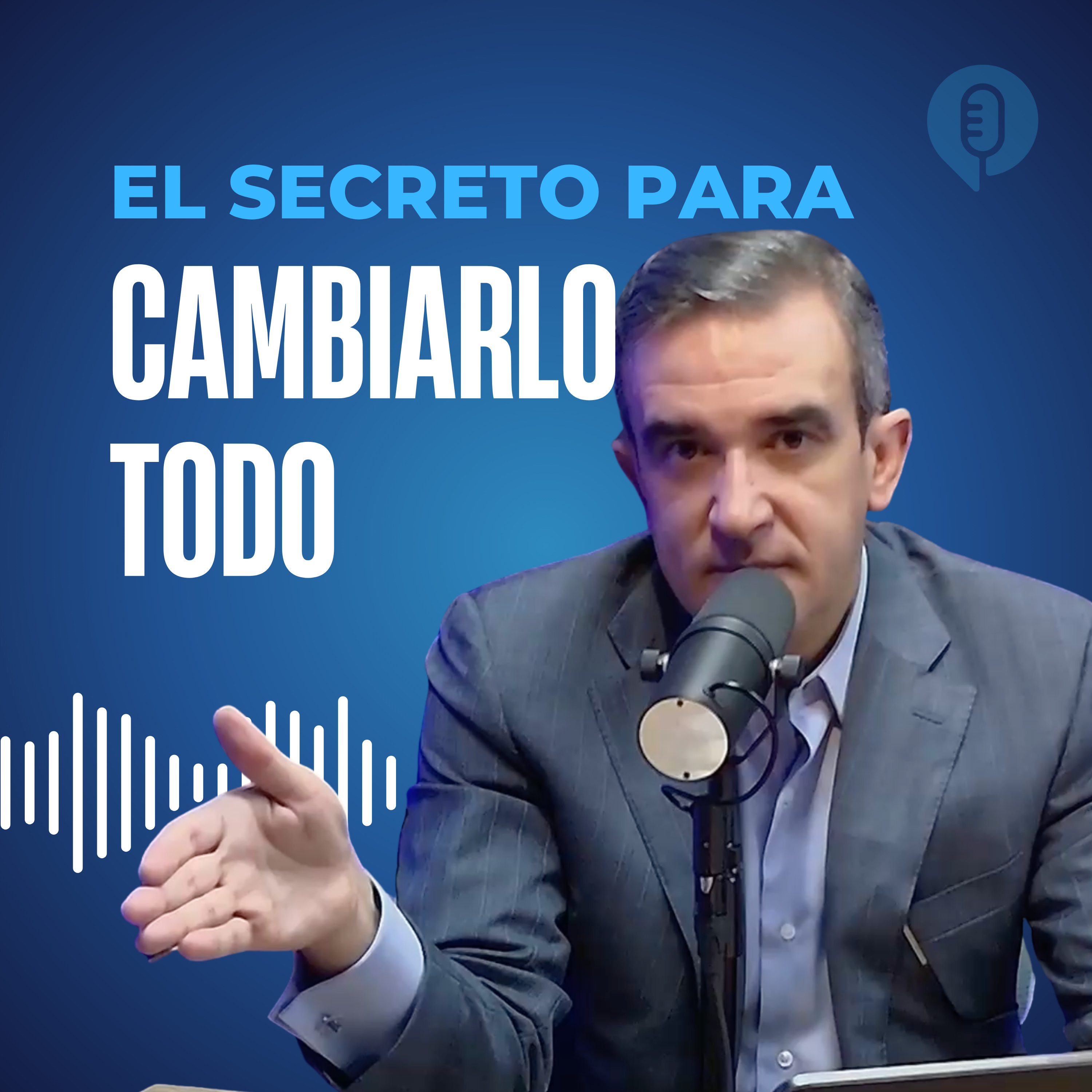 El secreto para cambiarlo todo episode artwork
