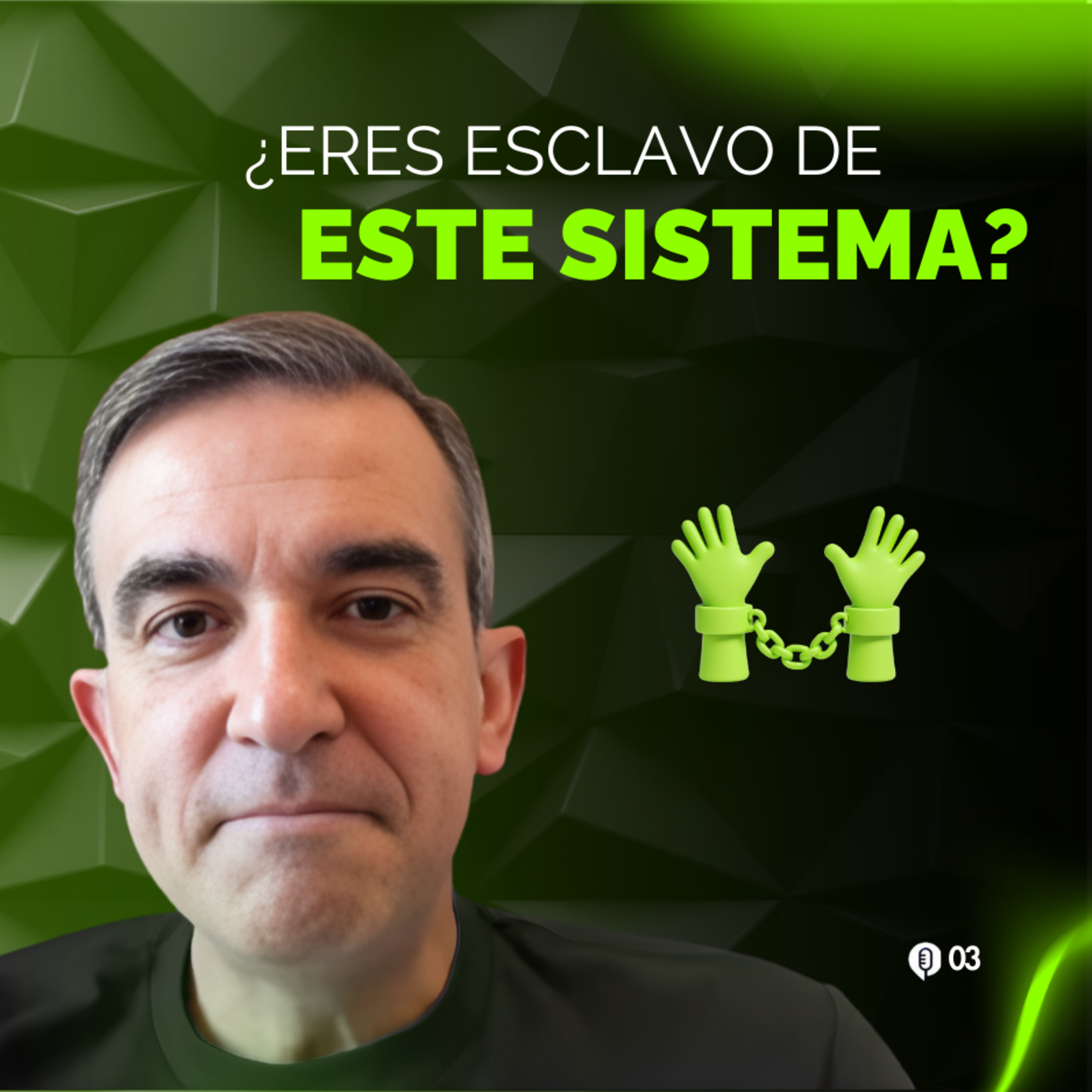 ¿Eres esclavo de este sistema? episode artwork