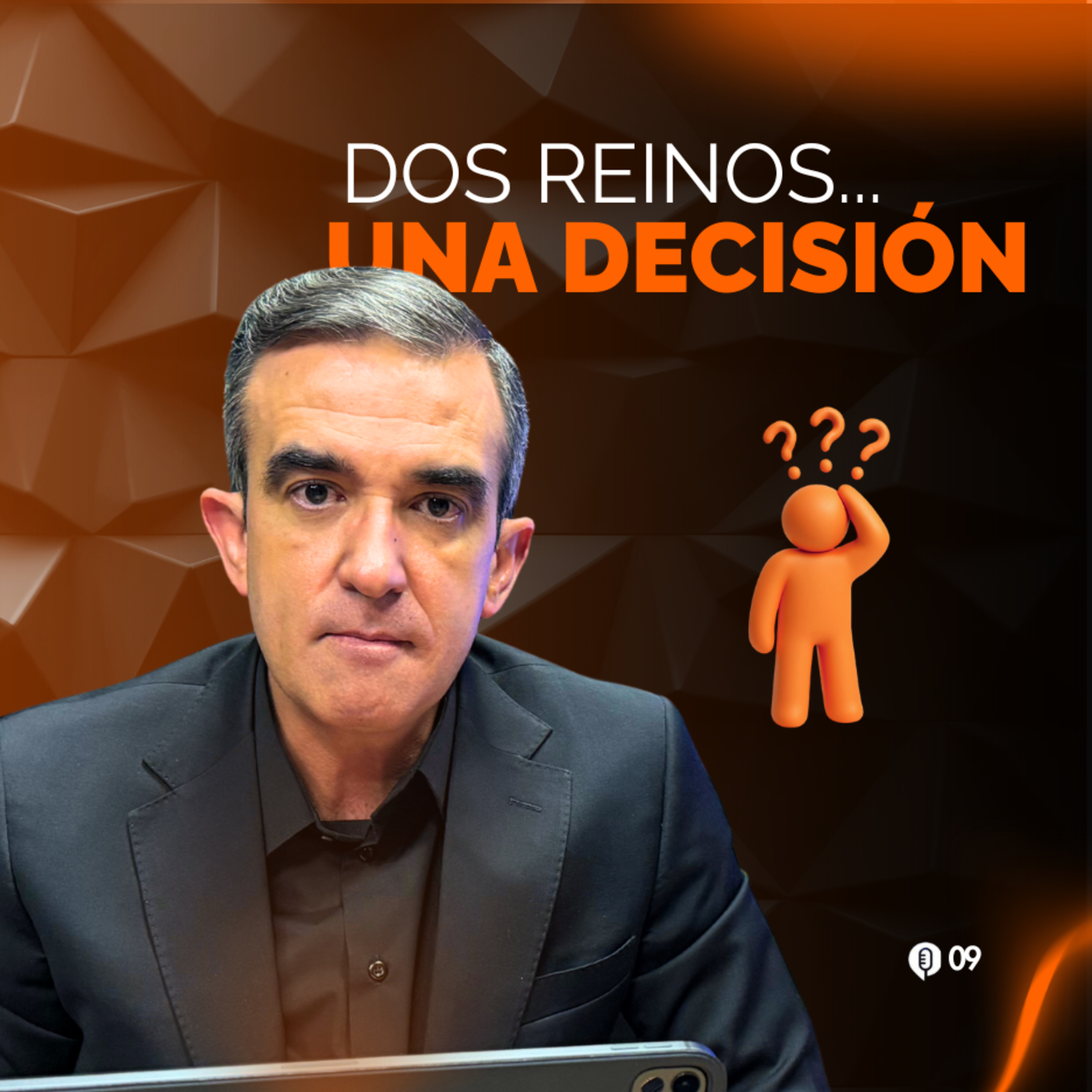 Solo existen DOS reinos… ¿en cuál estás viviendo? episode artwork