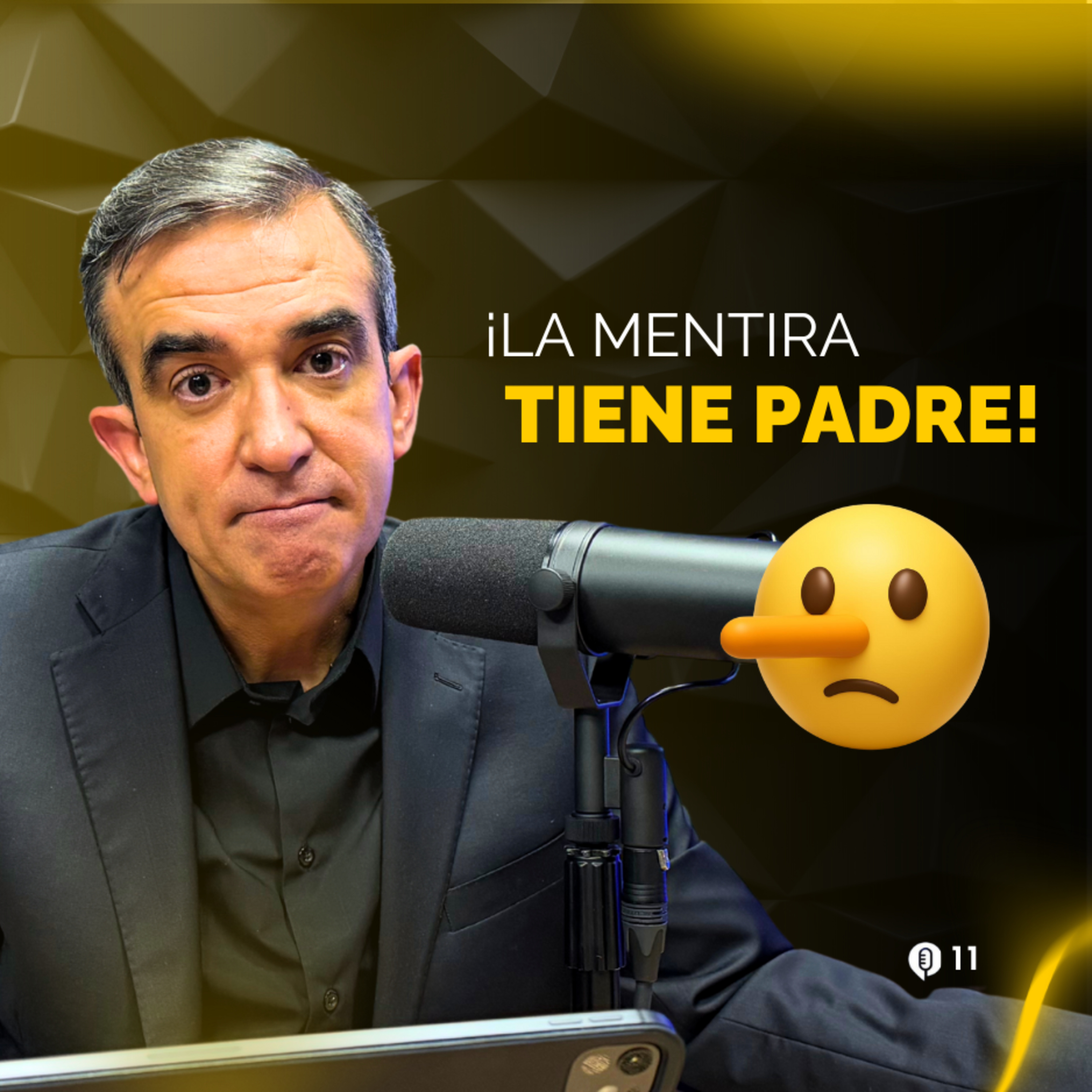 ¡La mentira tiene padre! episode artwork