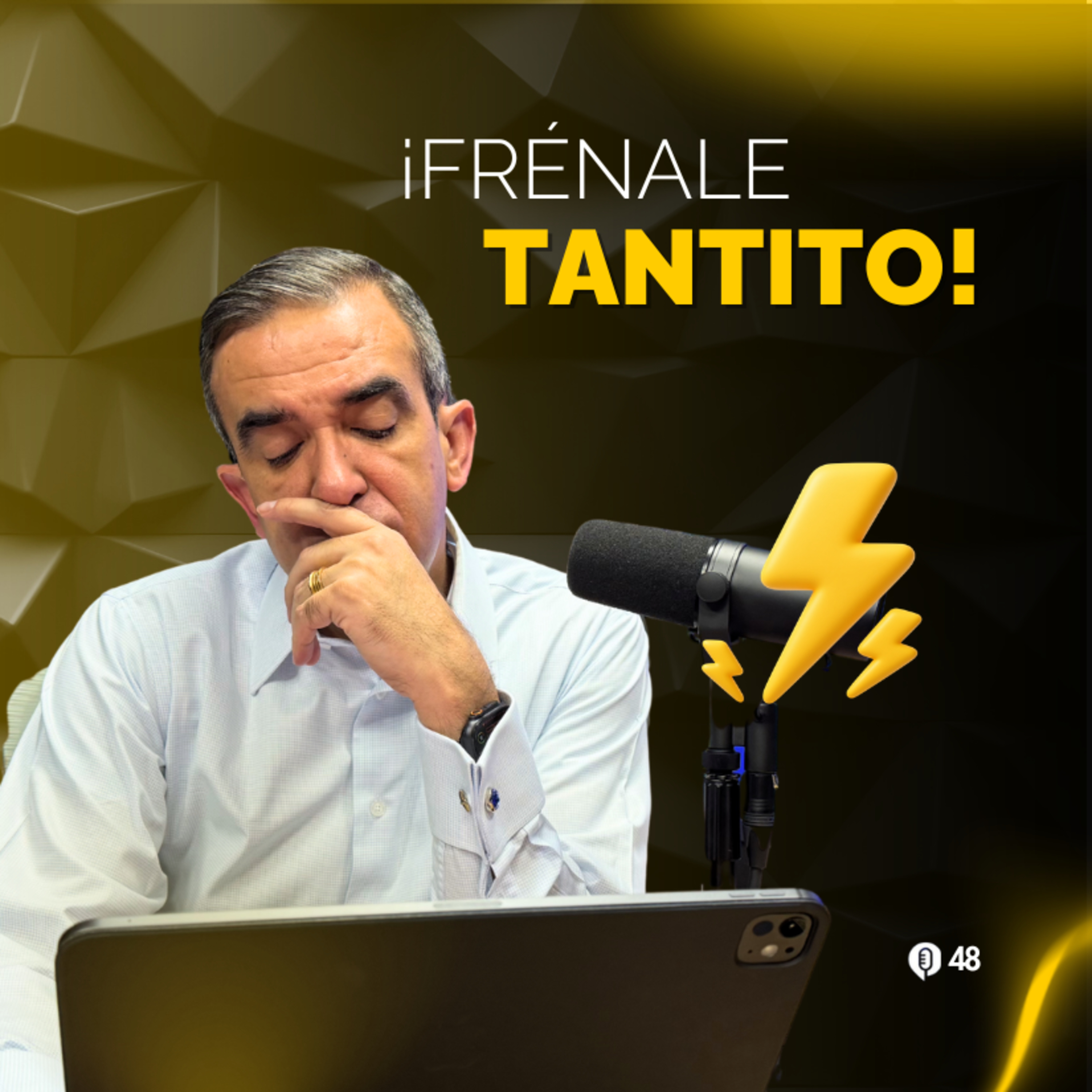 ¡Frénale tantito!