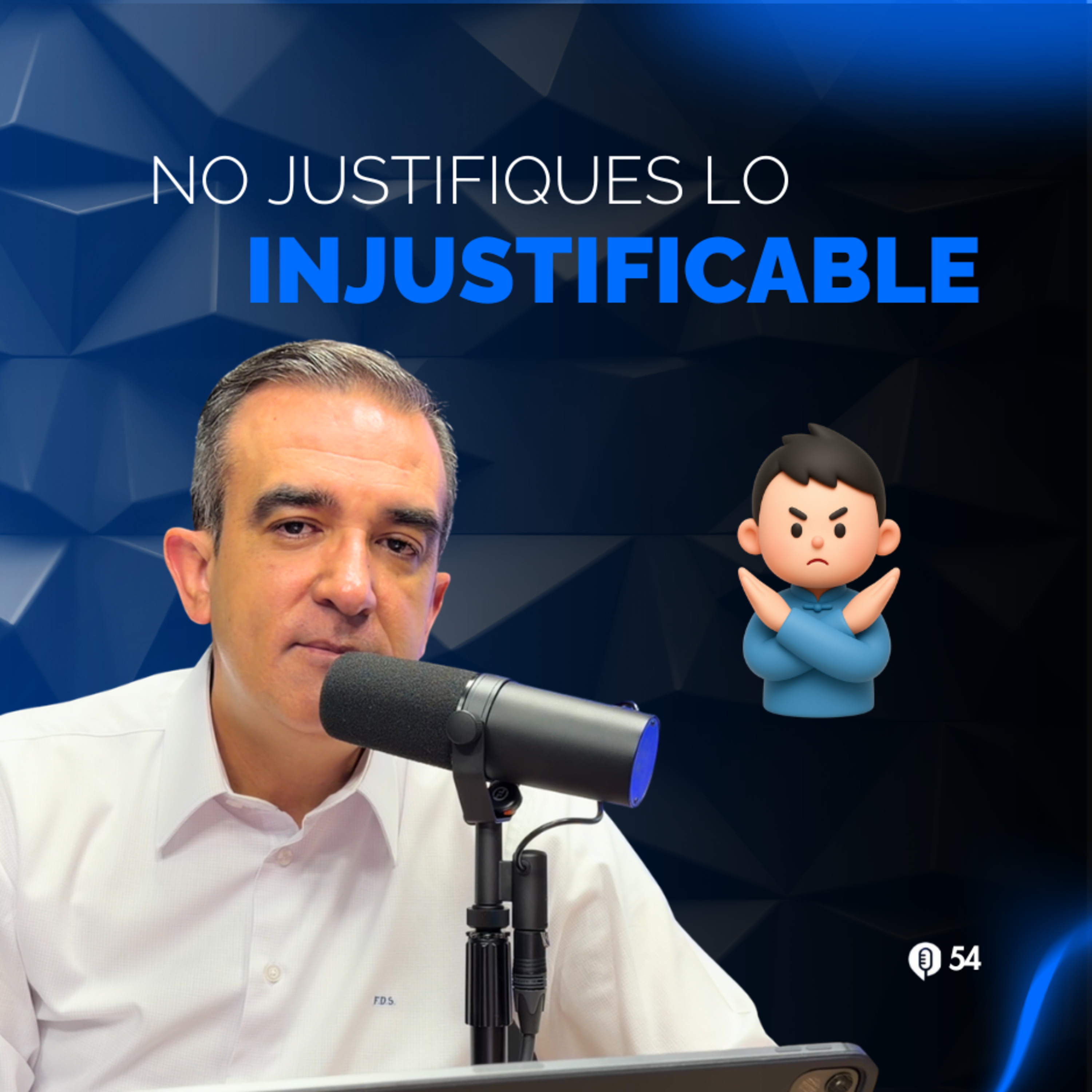 No justifiques lo injustificable episode artwork