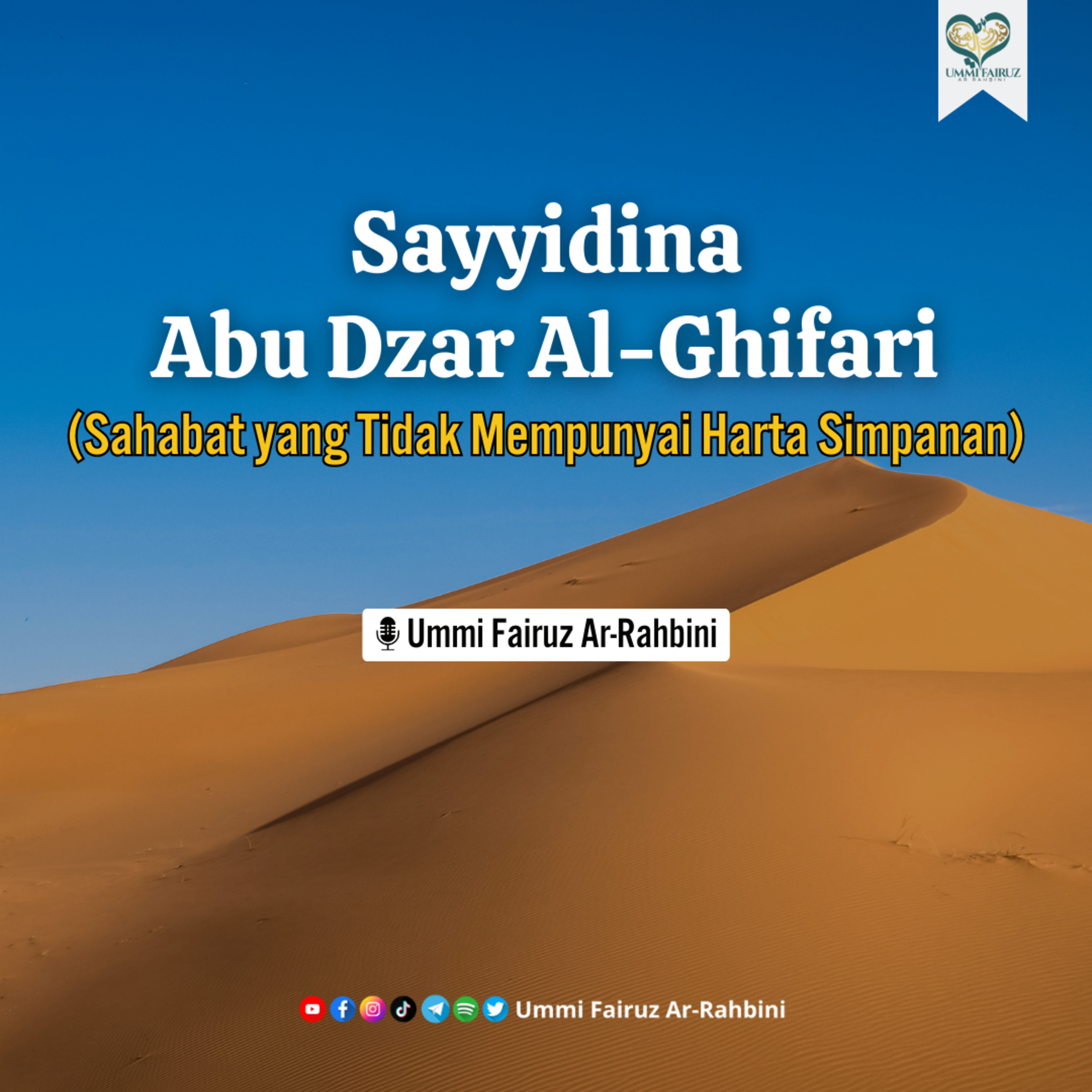 Sayyidina Abu Dzar Al-Ghifari (Sahabat yang Tidak Mempunyai Harta Simpanan) episode artwork