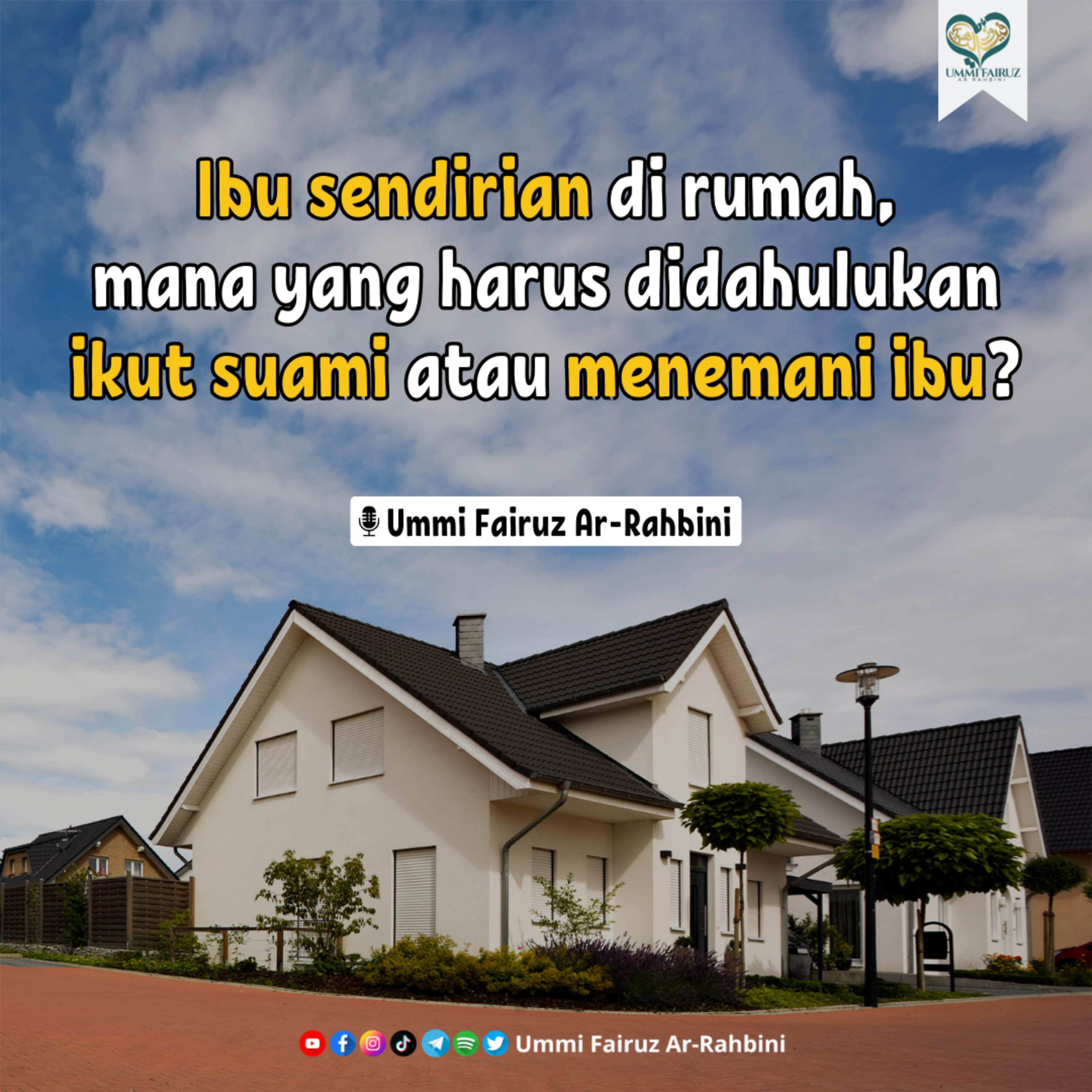 Ibu Sendirian di Rumah, Mana yang Harus Didahulukan Ikut Suami Atau Menemani Ibu? episode artwork