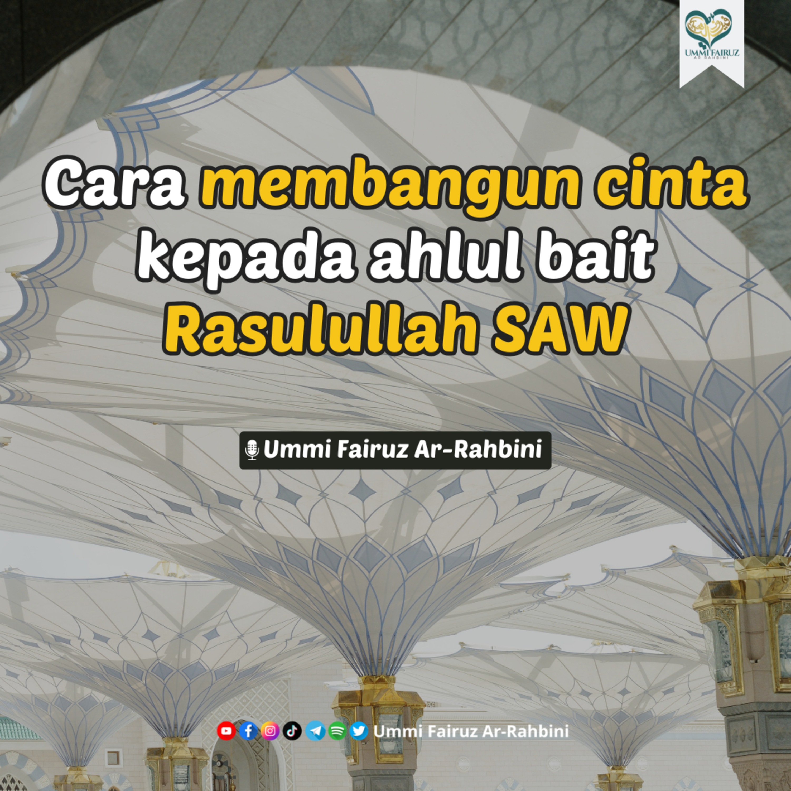 Cara Membangun Cinta kepada Ahlul Bait Rasulullah Saw episode artwork