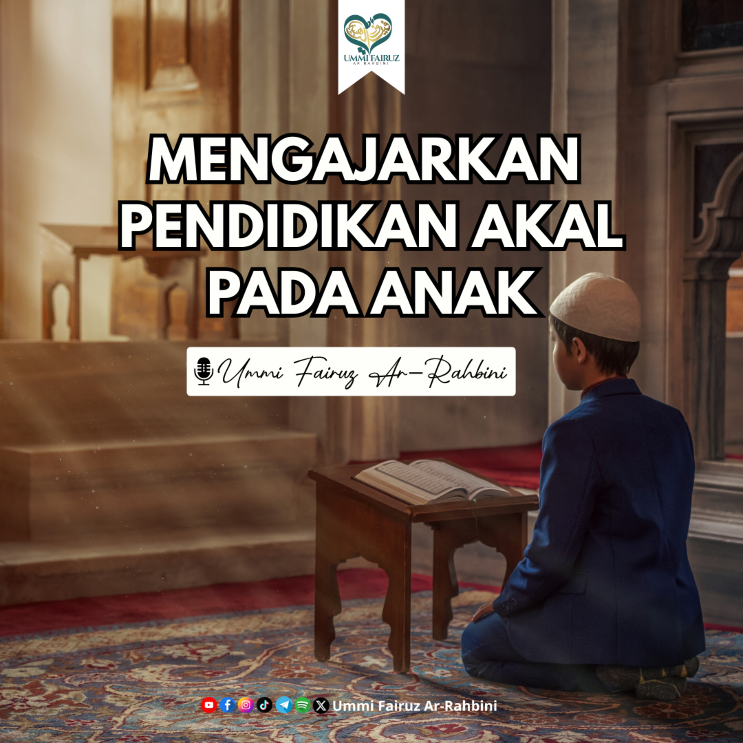 Mengajarkan Pendidikan Akal Pada Anak 