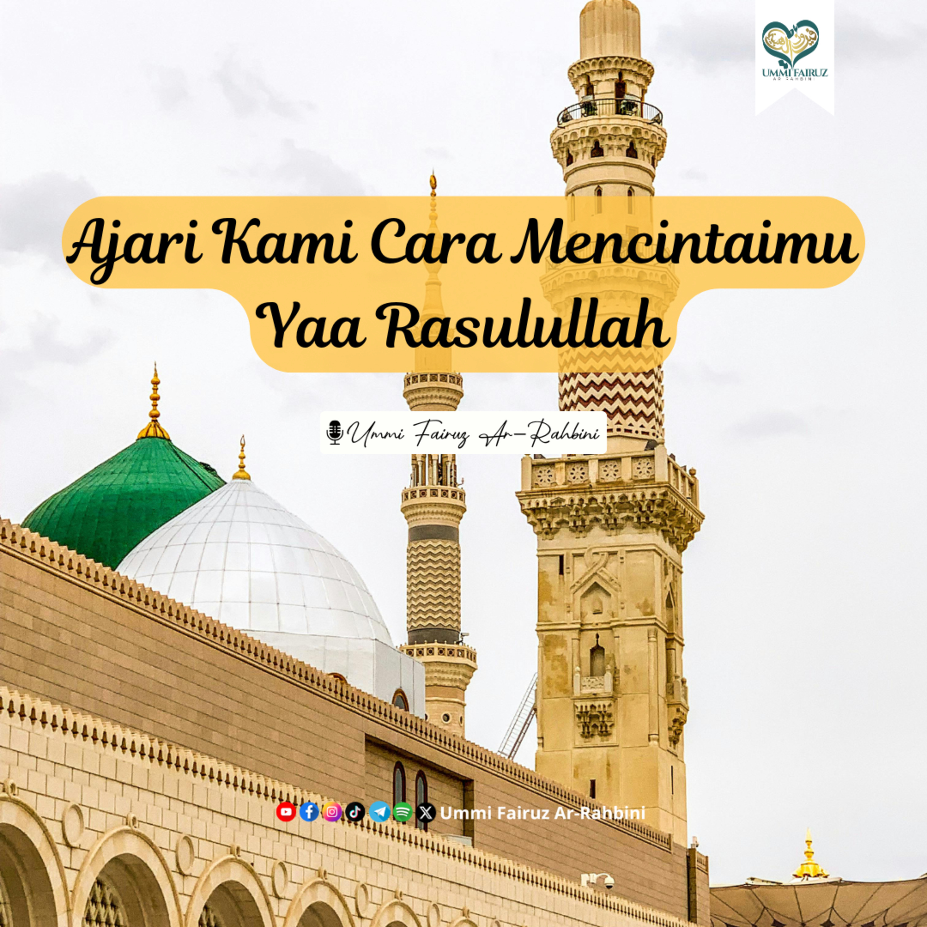 Ajari Aku Cara Mencintaimu yaa Rasulullah