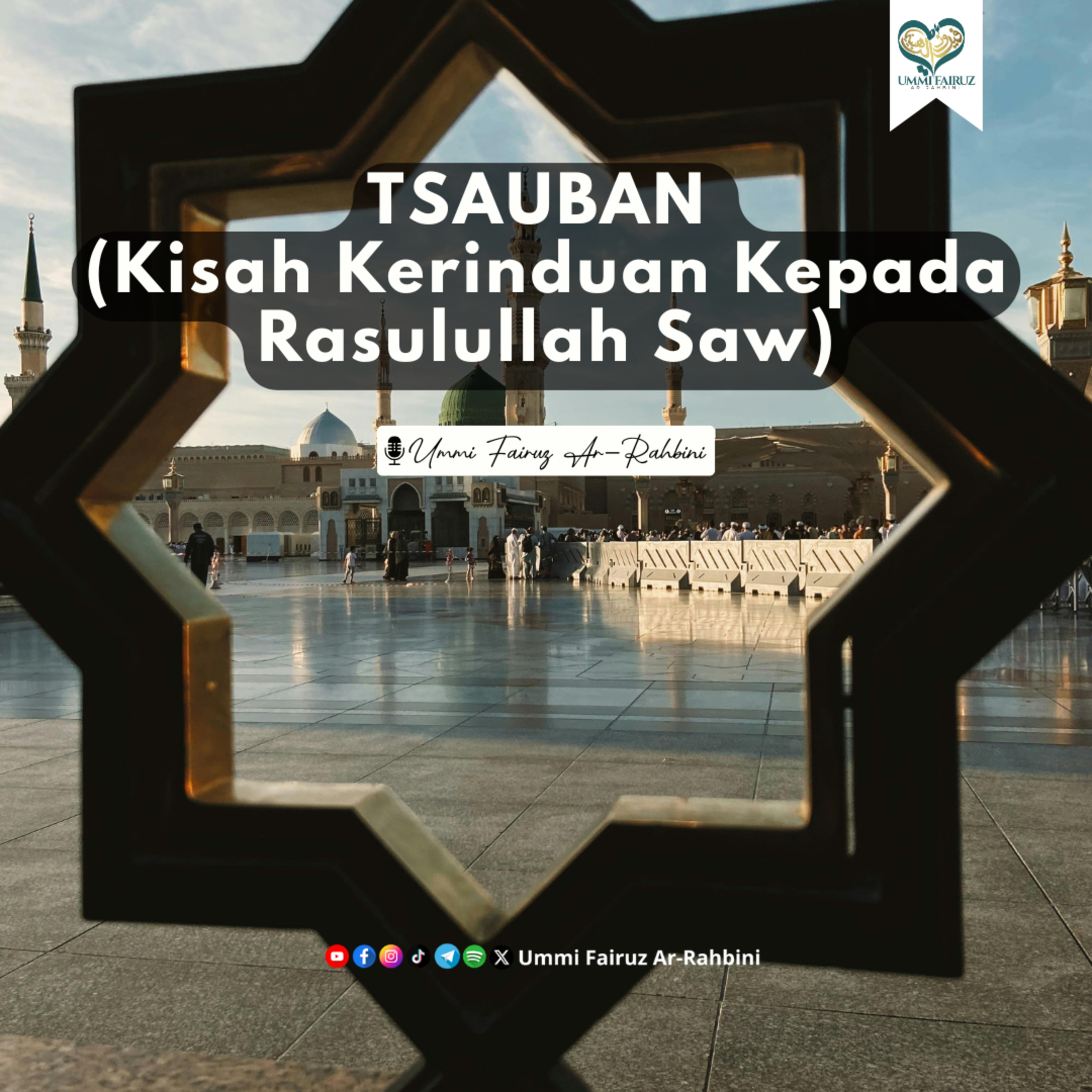 Kisah Sahabat Tsauban Dalam Mencintai Rasulullah Saw episode artwork
