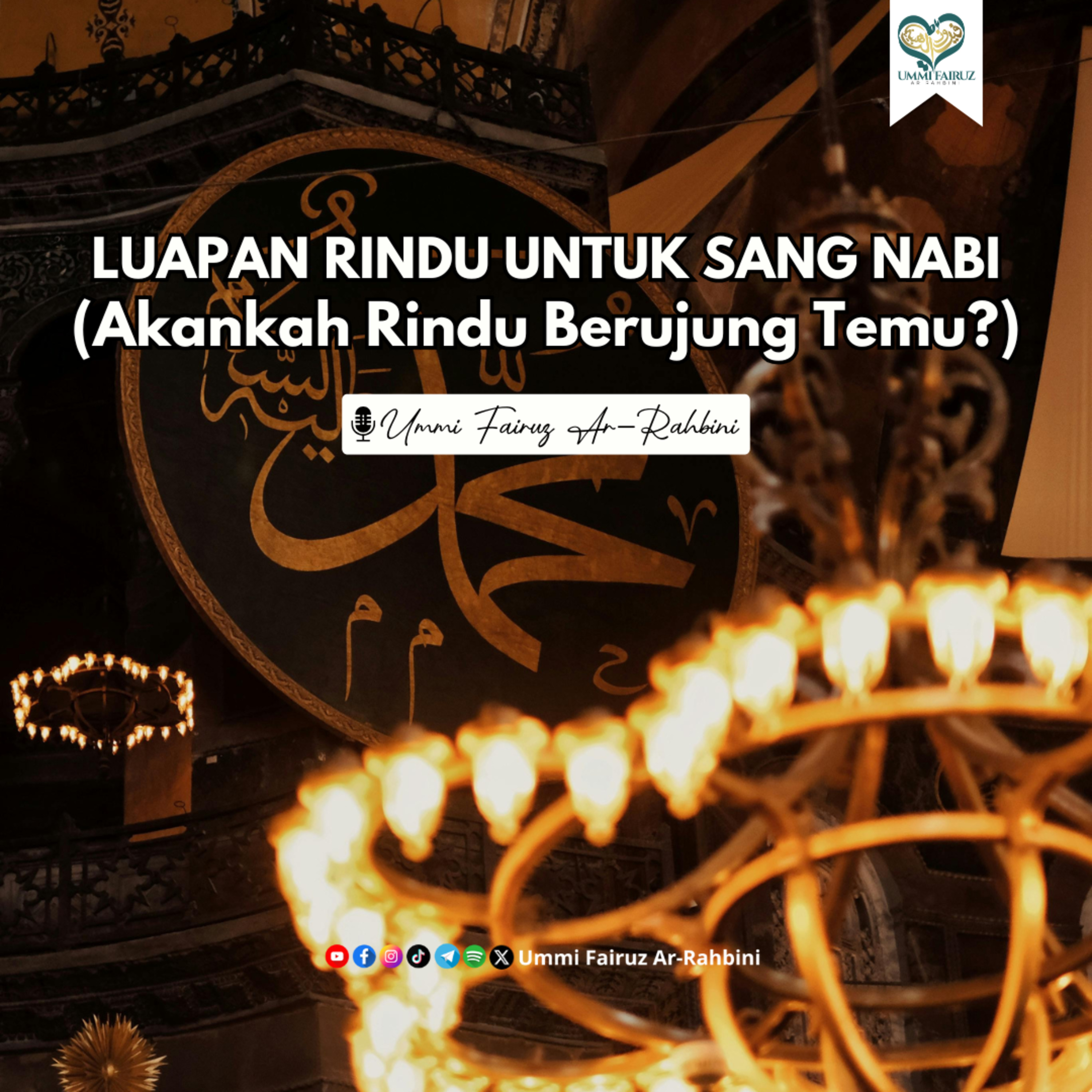 Menumbuhkan Rindu kepada Rasulullah Saw