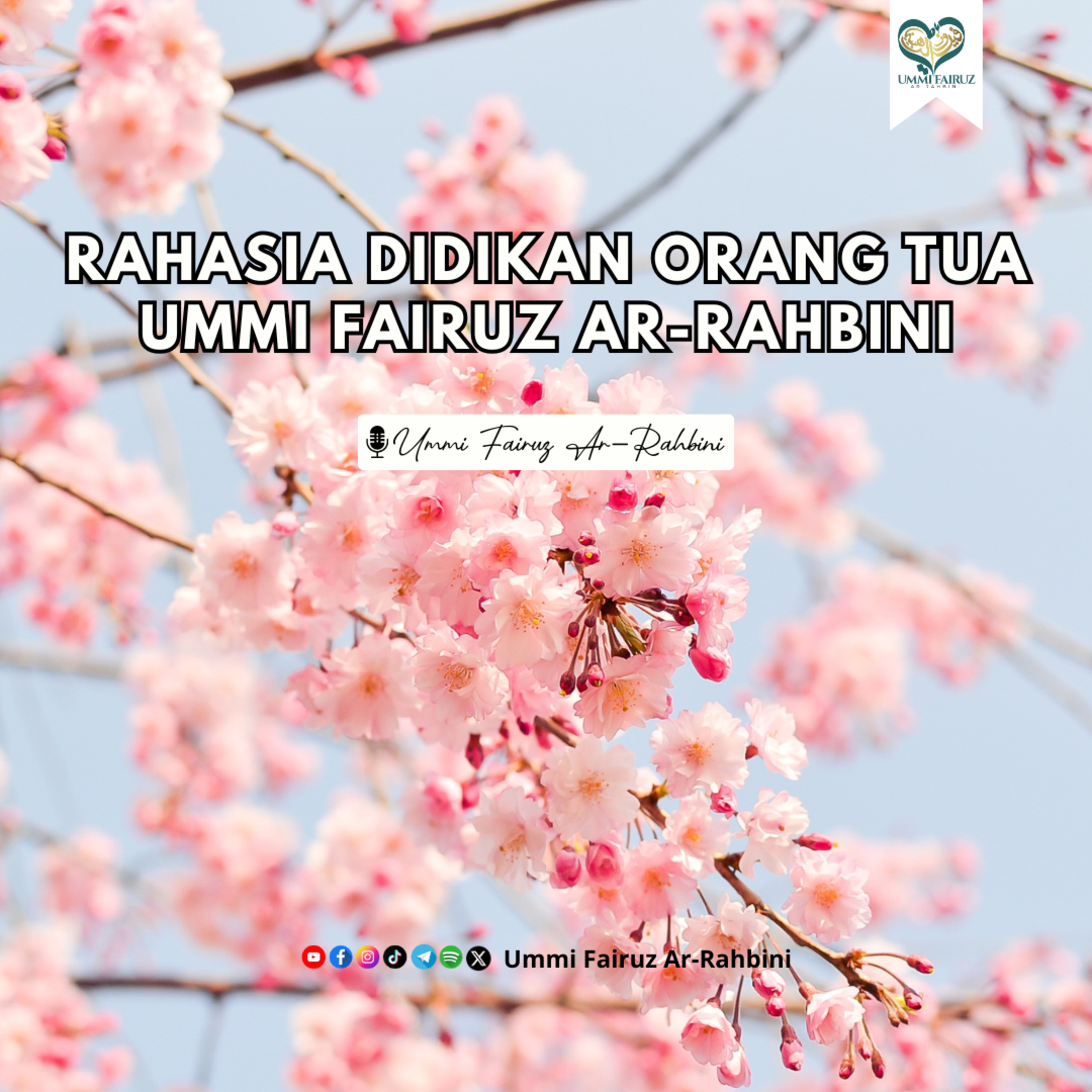 Rahasia Didikan Orang Tua Ummi Fairuz Ar Rahbini