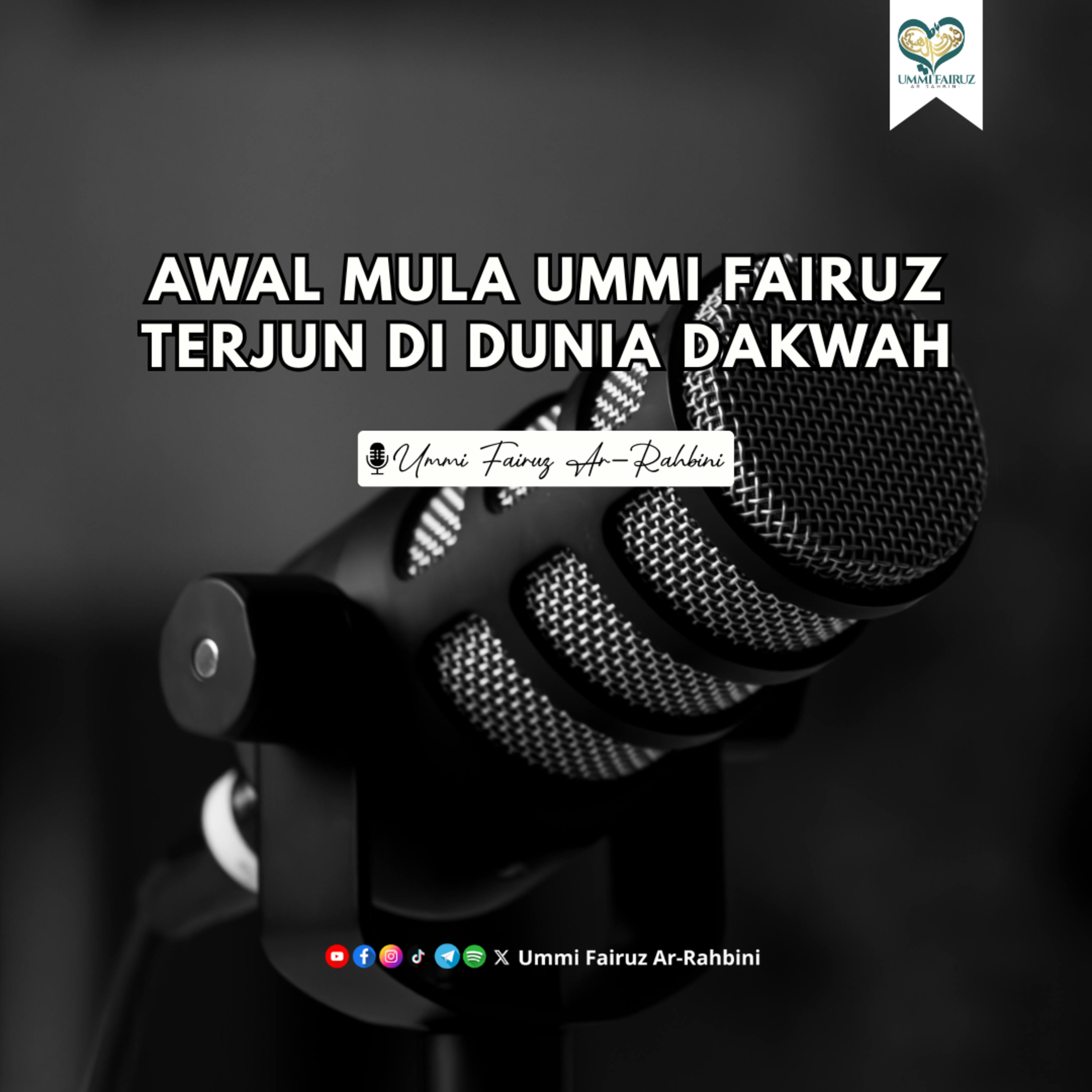 Awal Mula Ummi Fairuz Terjun di Dunia Dakwah episode artwork