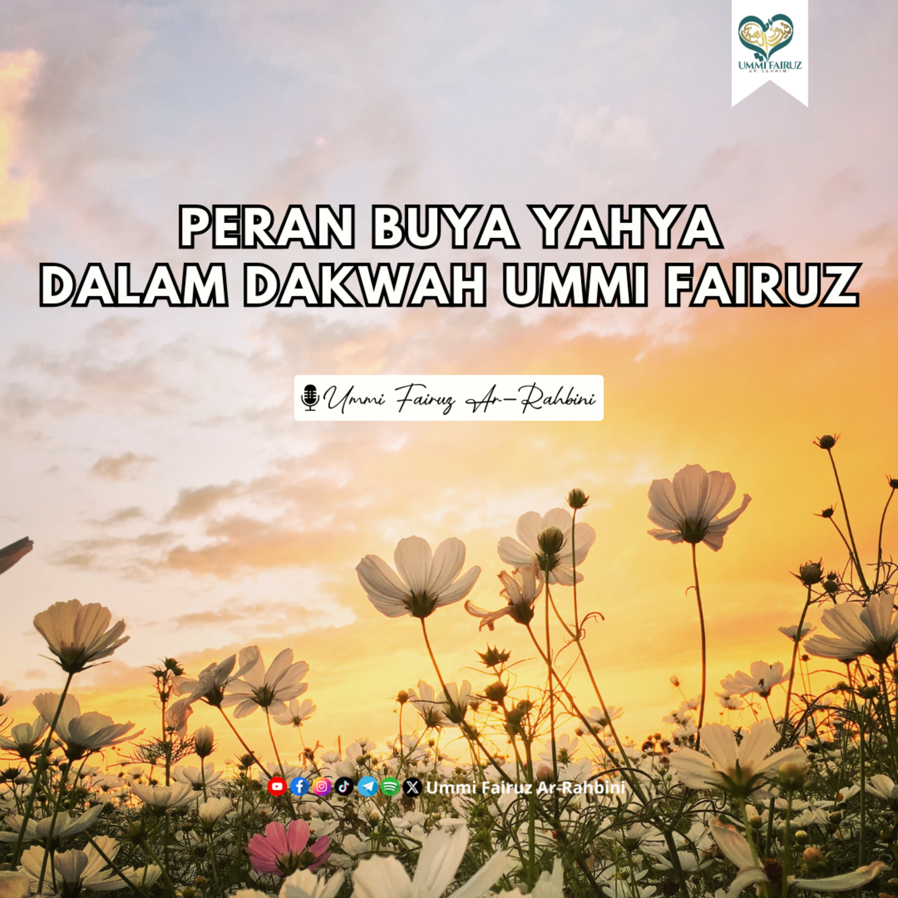 Peran Buya Yahya Dalam Dakwah Ummi Fairuz episode artwork