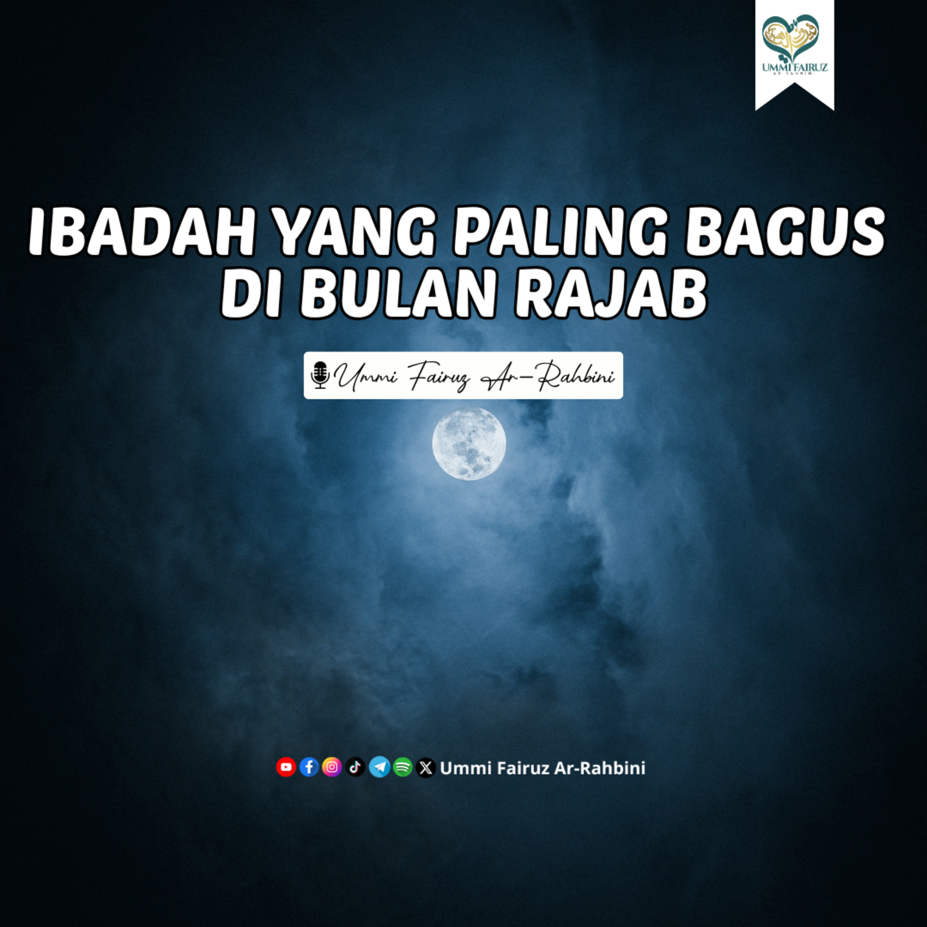 Ibadah yang Paling Bagus di Bulan Rajab episode artwork