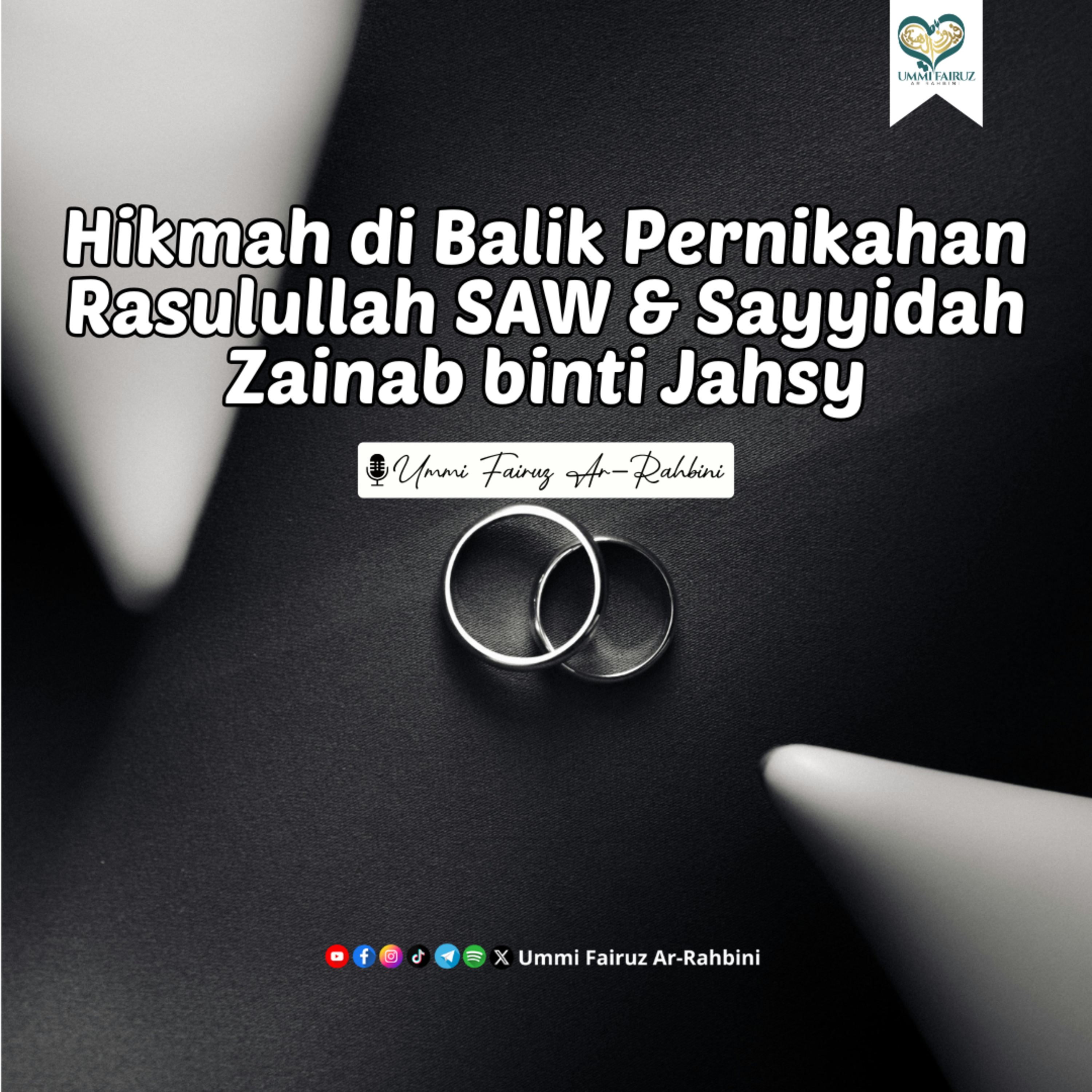 Hikmah di Balik Penikahan Rasulullah SAW & Sayyidah Zainab binti Jahsy