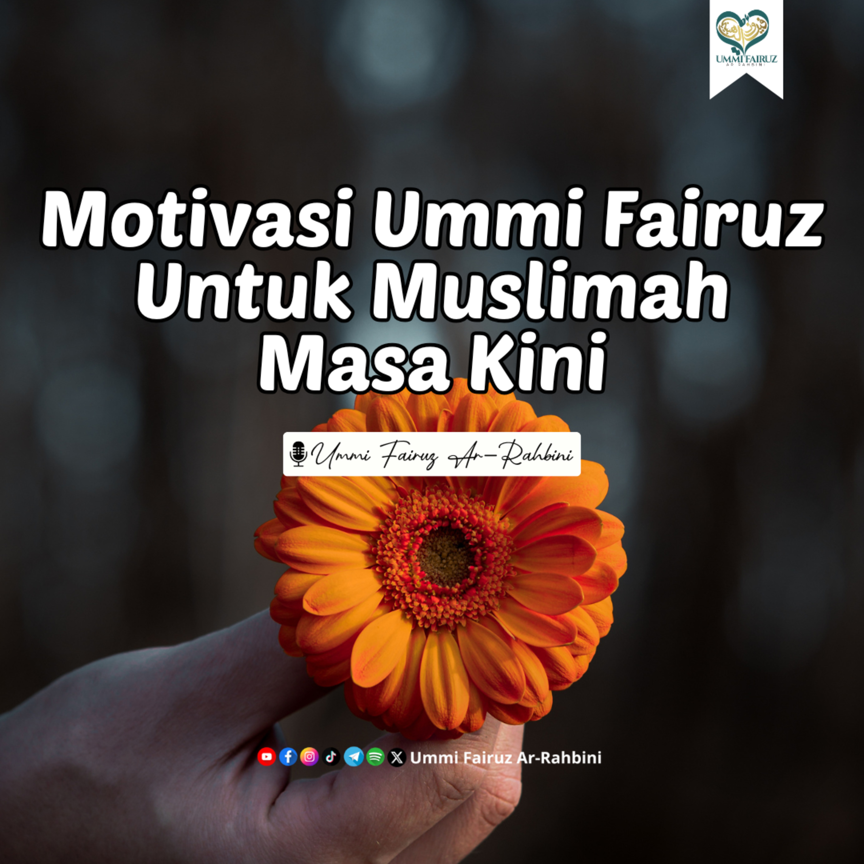 Motivasi dari Ummi Fairuz Untuk Muslimah Masa Kini