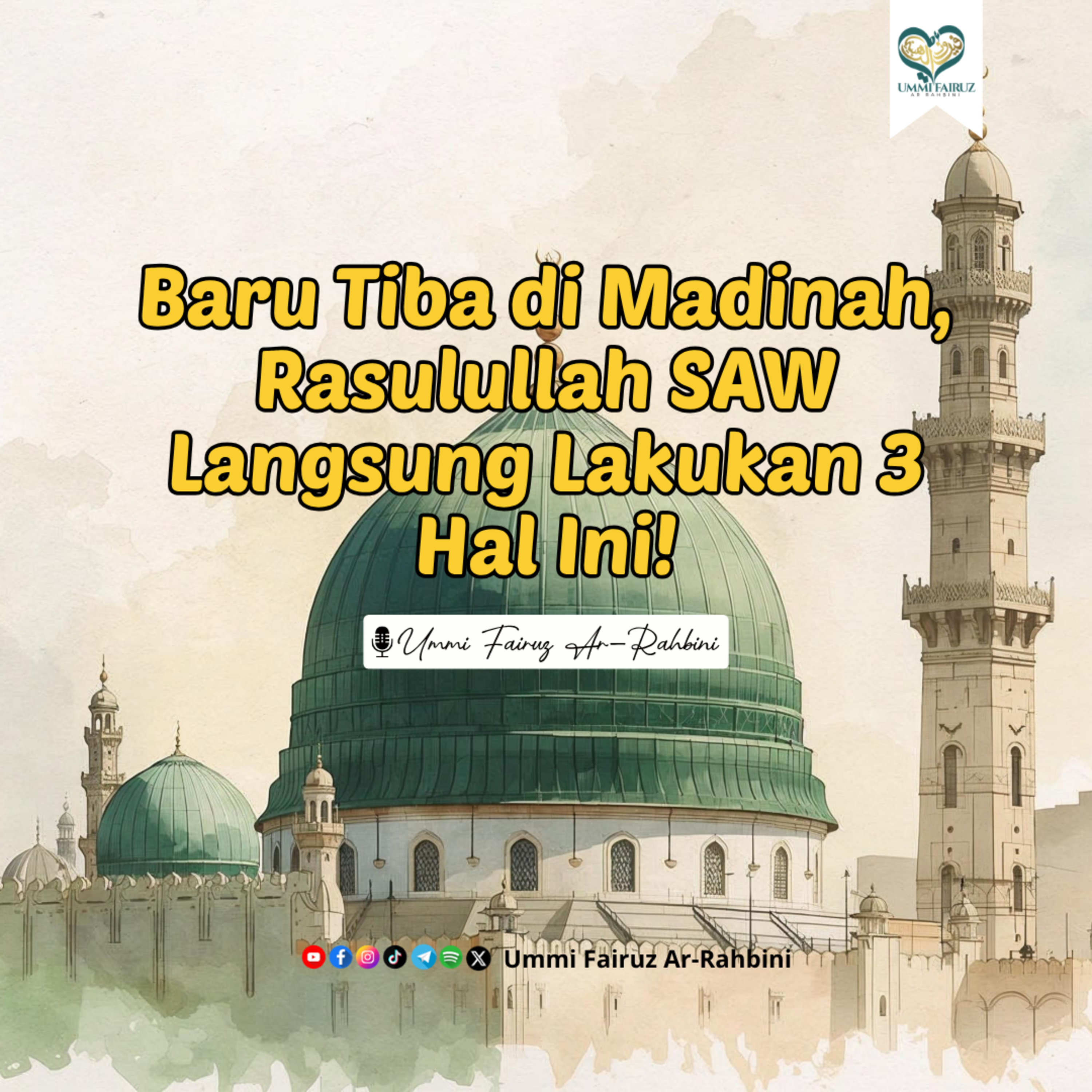 3 Langkah Rasulullah SAW yang Mengubah Madinah episode artwork